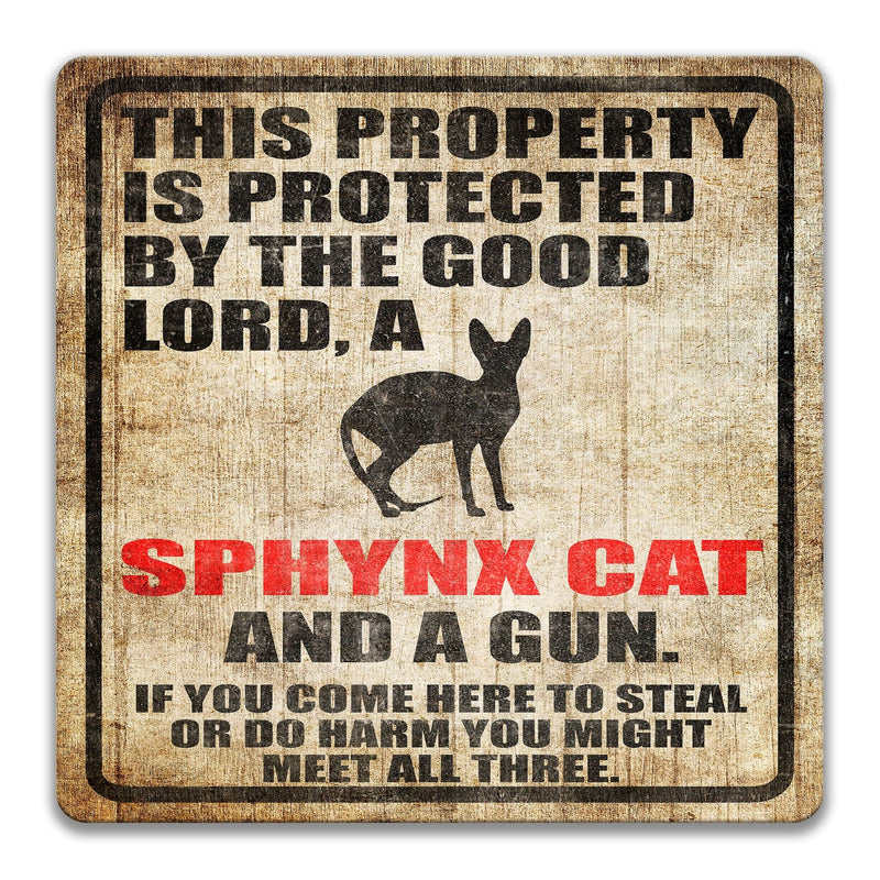 Property Protected by the Good Lord, a Sphynx Cat, and a Gun Cat Sign - Designs by Linda Nee