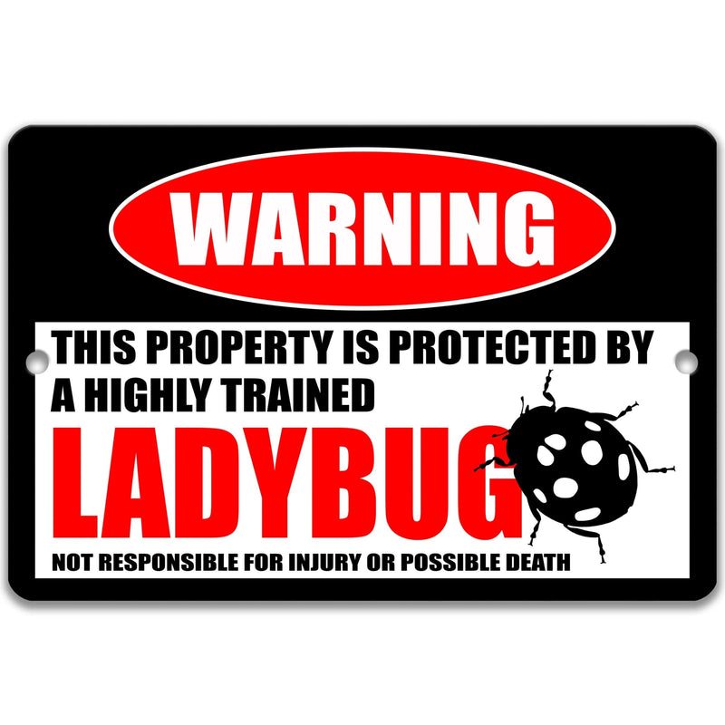 Funny Ladybug Warning Sign - Designs by Linda Nee