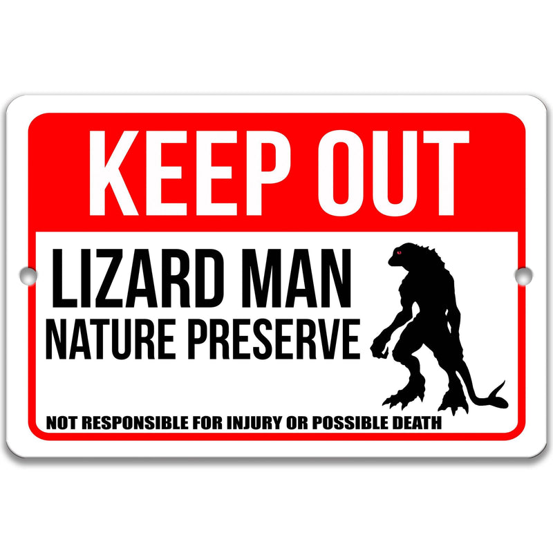 Keep Out Lizard Man Nature Preserve Not Responsible for Injury or Possible Death Sign - Designs by Linda Nee