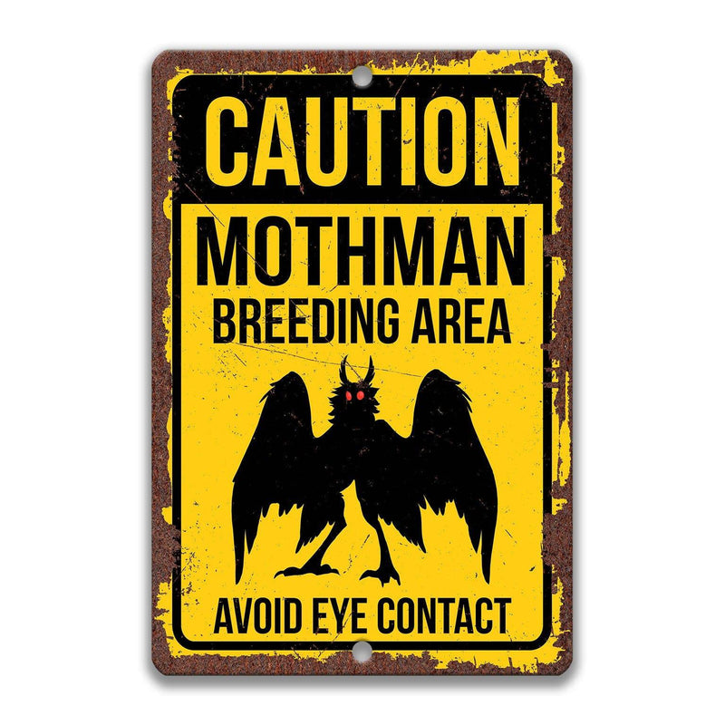 Caution Mothman Breeding Area Avoid Eye Contact Sign - Designs by Linda Nee