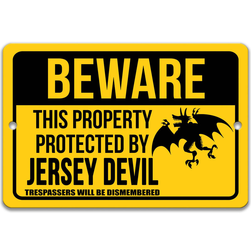 Beware This Property Protected by Jersey Devil No Trespassing Metal Sign - Designs by Linda Nee