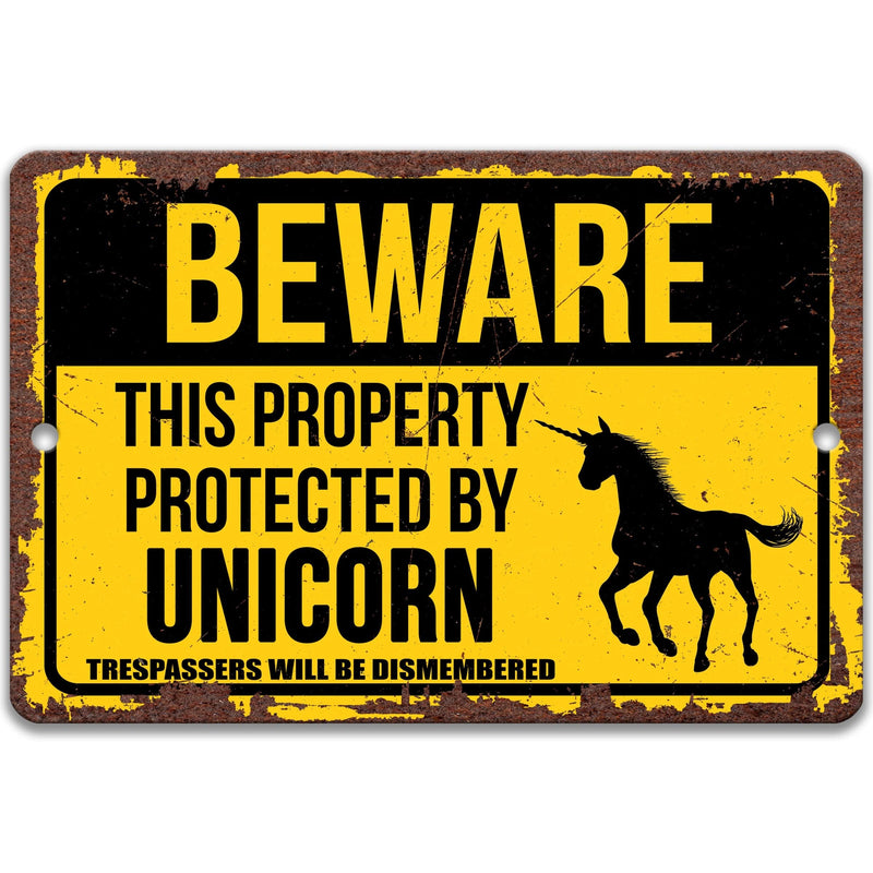 Beware This Property Protected by Unicorn No Trespassing Metal Sign - Designs by Linda Nee