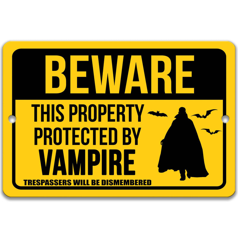 Beware This Property Protected by Vampire No Trespassing Metal Sign - Designs by Linda Nee