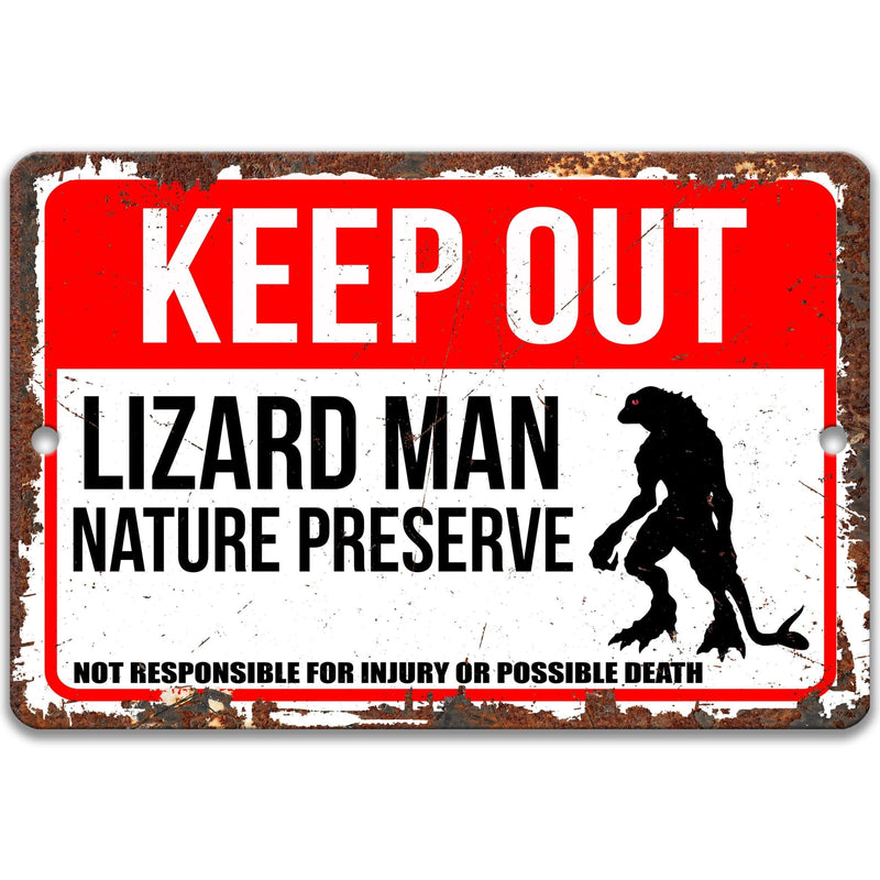 Keep Out Lizard Man Nature Preserve Not Responsible for Injury or Possible Death Sign - Designs by Linda Nee