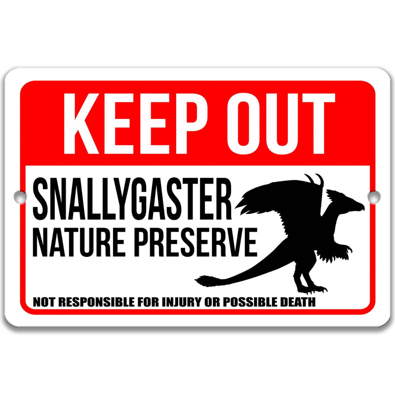 Keep Out Snallygaster Nature Preserve Not Responsible for Injury or Possible Death Sign - Designs by Linda Nee