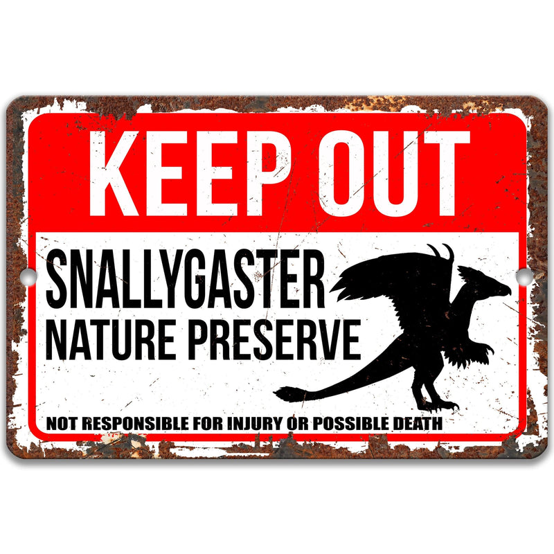 Keep Out Snallygaster Nature Preserve Not Responsible for Injury or Possible Death Sign - Designs by Linda Nee