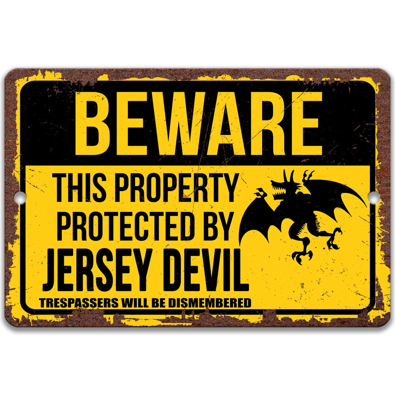 Beware This Property Protected by Jersey Devil No Trespassing Metal Sign - Designs by Linda Nee