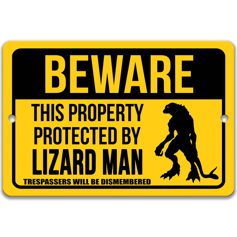 Beware This Property Protected by Lizard Man No Trespassing Metal Sign - Designs by Linda Nee