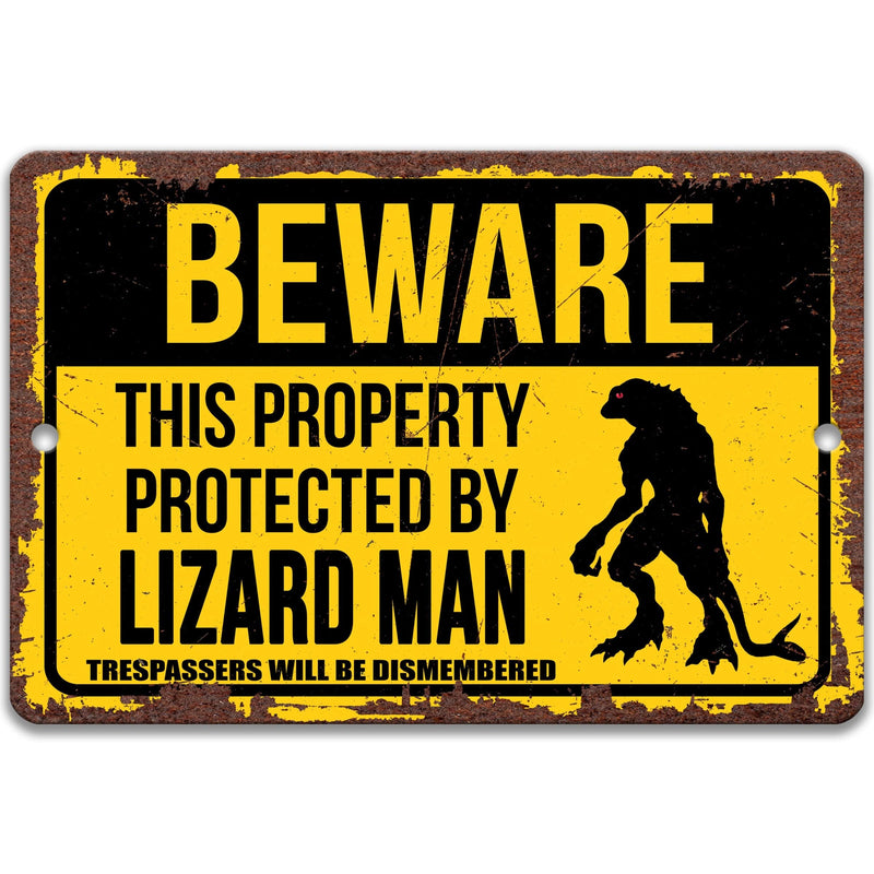 Beware This Property Protected by Lizard Man No Trespassing Metal Sign - Designs by Linda Nee