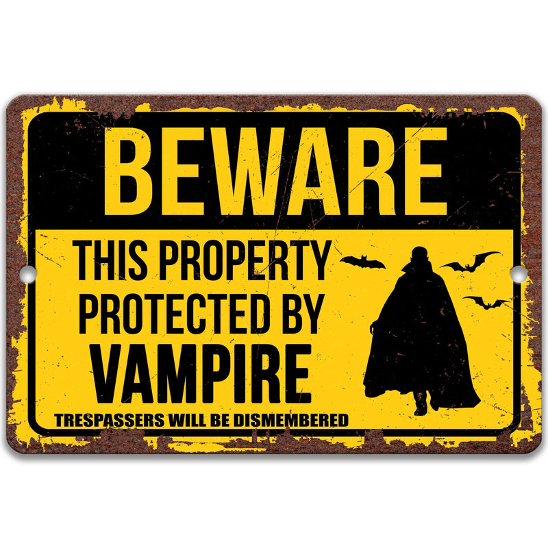 Beware This Property Protected by Vampire No Trespassing Metal Sign - Designs by Linda Nee