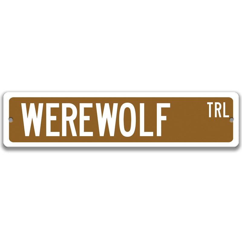 Werewolf Metal Street Sign - Designs by Linda Nee