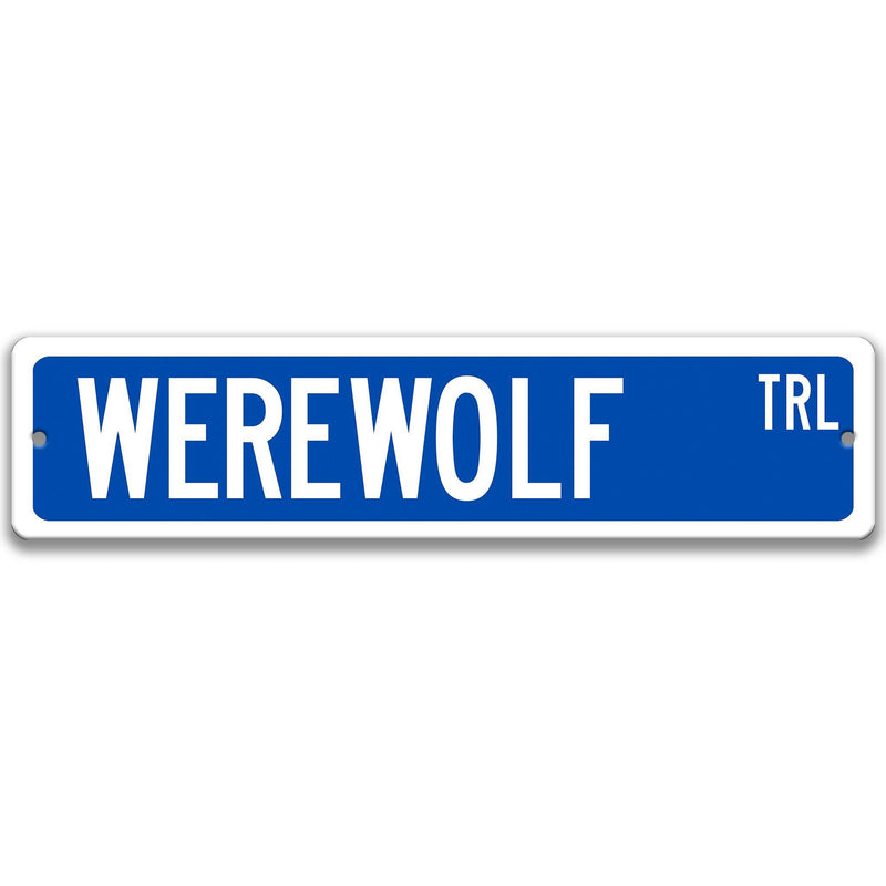 Werewolf Metal Street Sign - Designs by Linda Nee