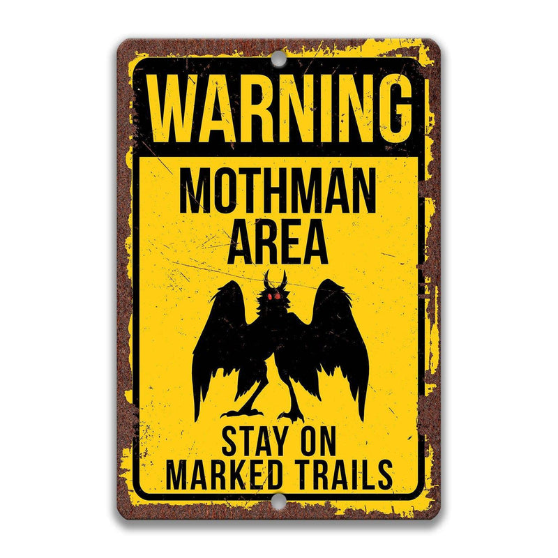 Warning Mothman Area Stay on Marked Trails Metal Sign - Designs by Linda Nee