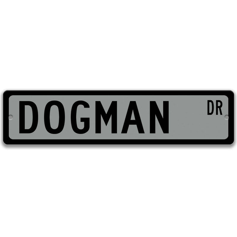 Dogman Metal Street Sign - Designs by Linda Nee