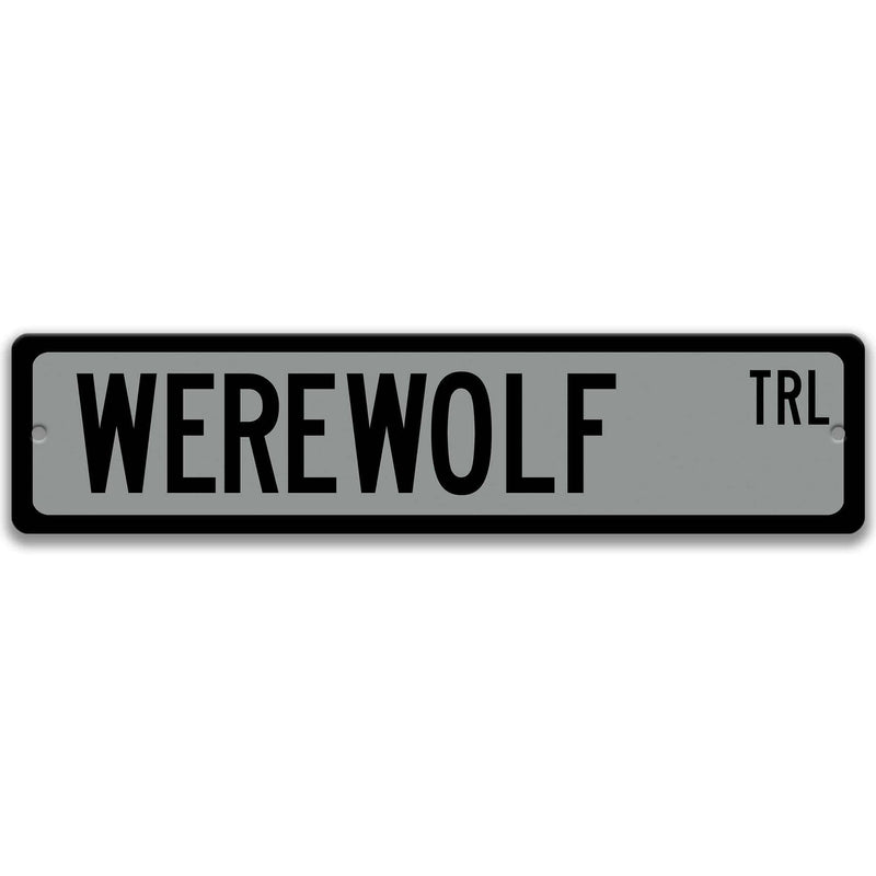 Werewolf Metal Street Sign - Designs by Linda Nee