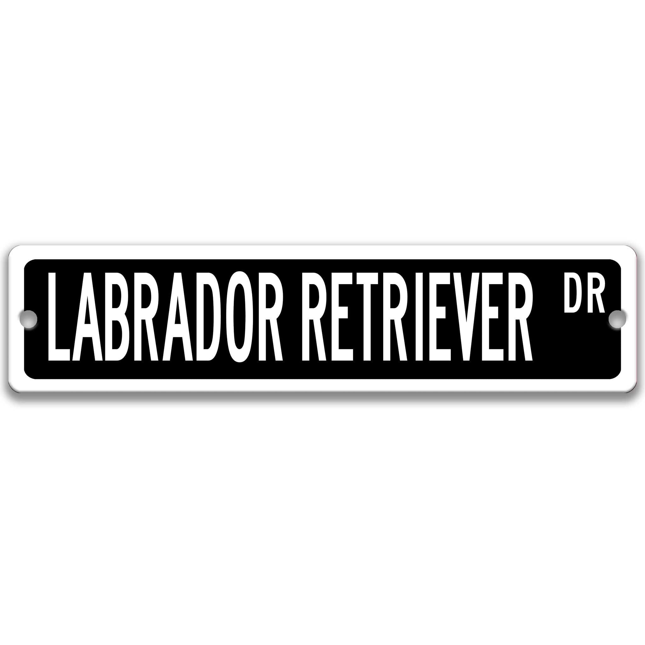 Labrador Retriever Dog Metal Street Sign