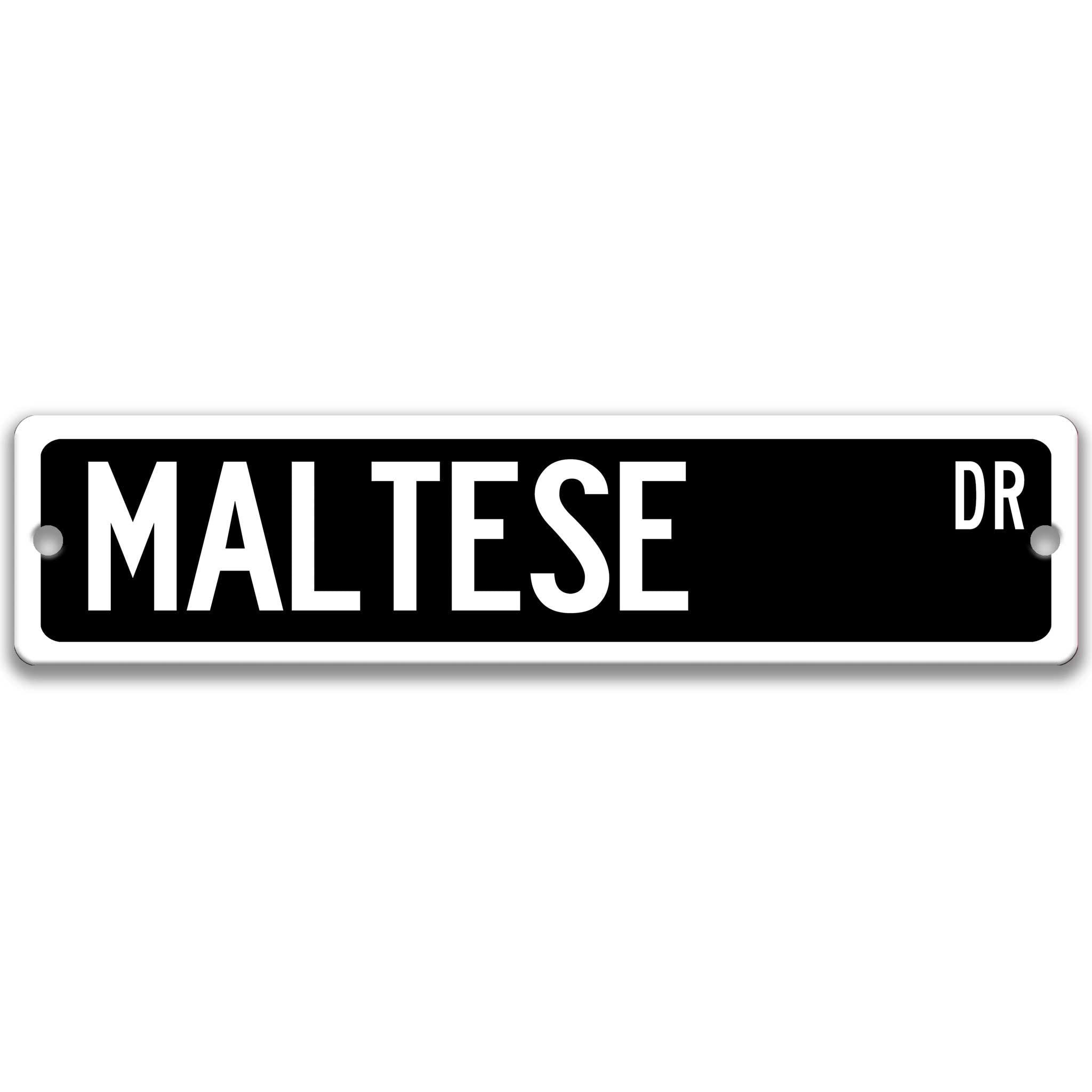 Maltese Dog Metal Street Sign