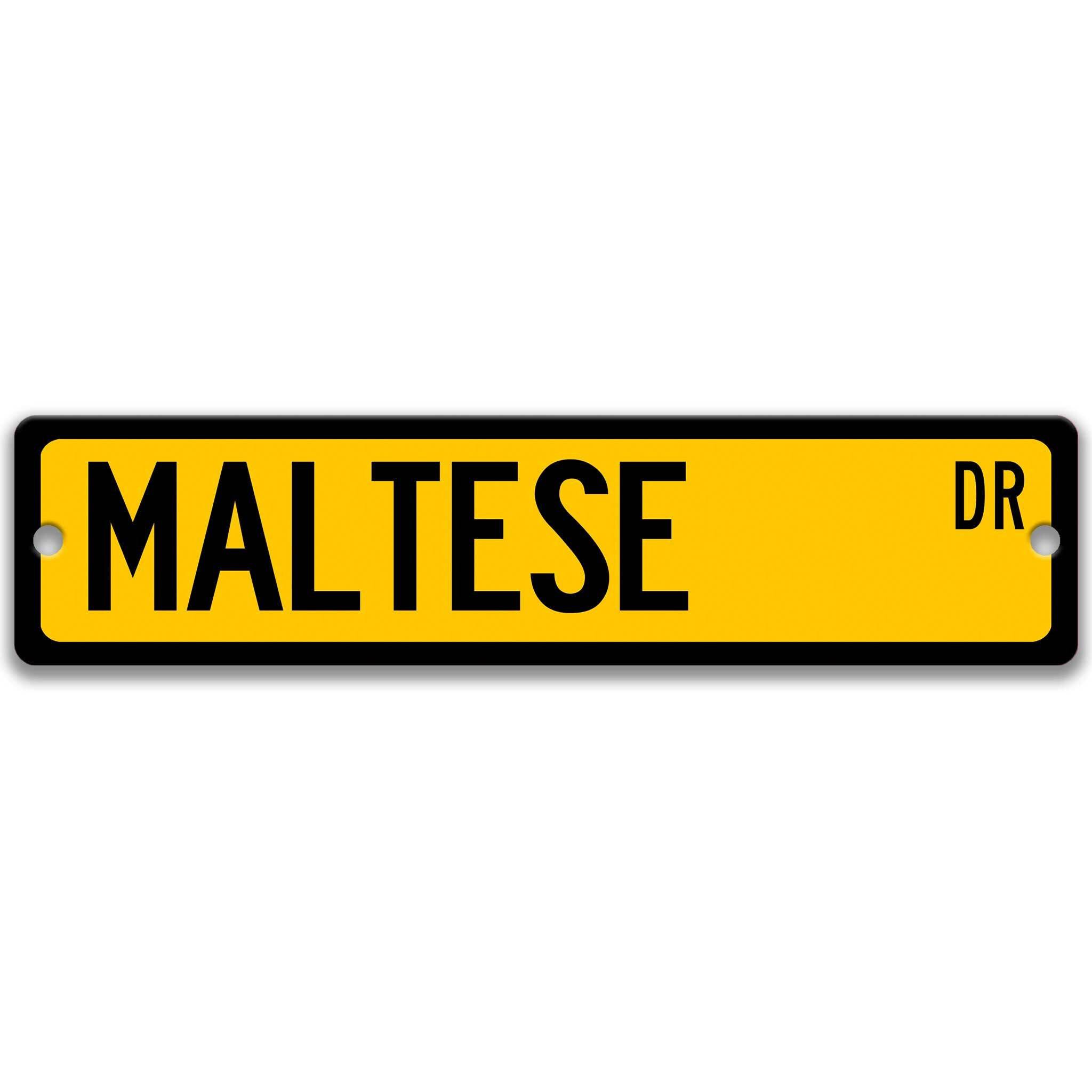 Maltese Dog Metal Street Sign