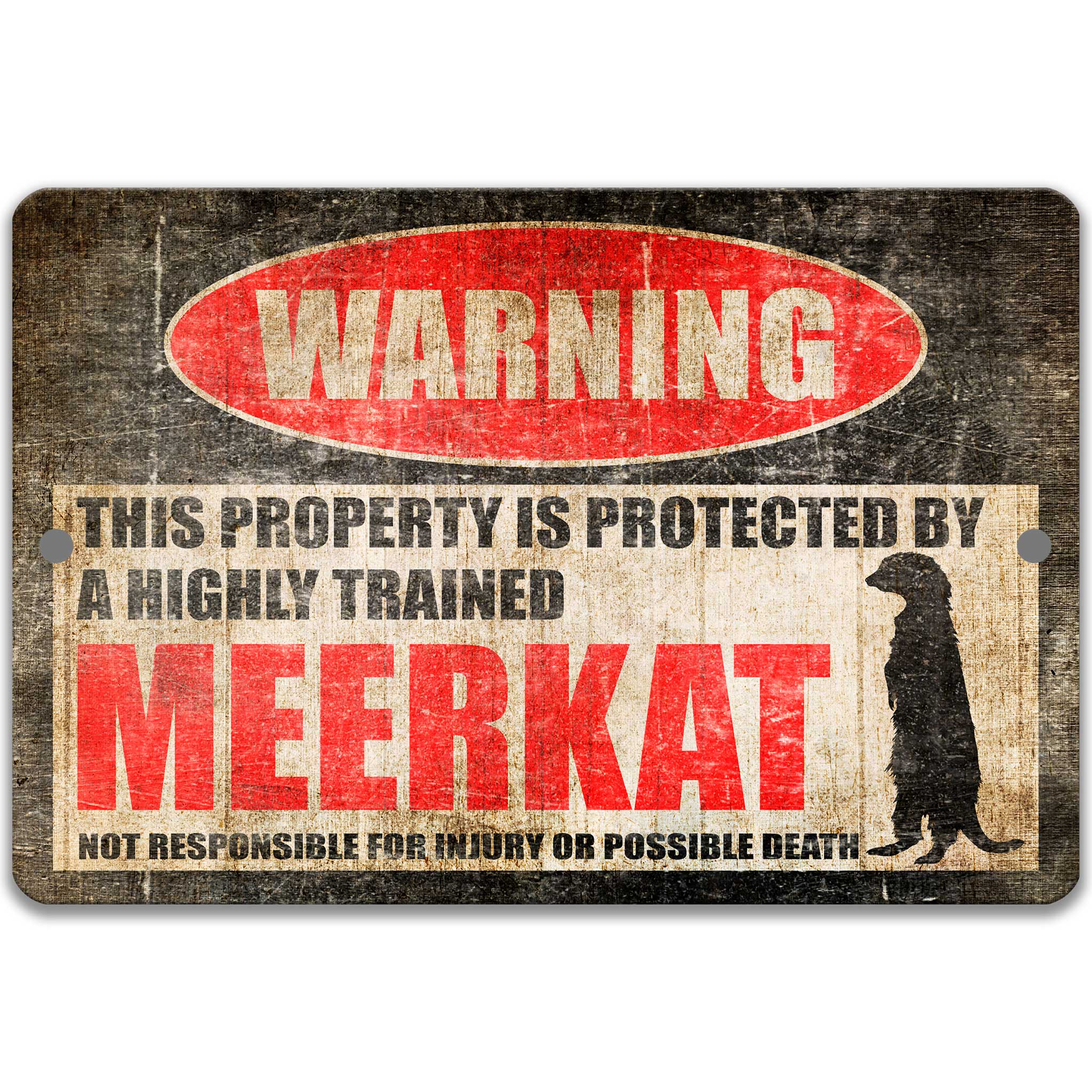 Meerkat Warning Sign - Funny Mongoose Decor