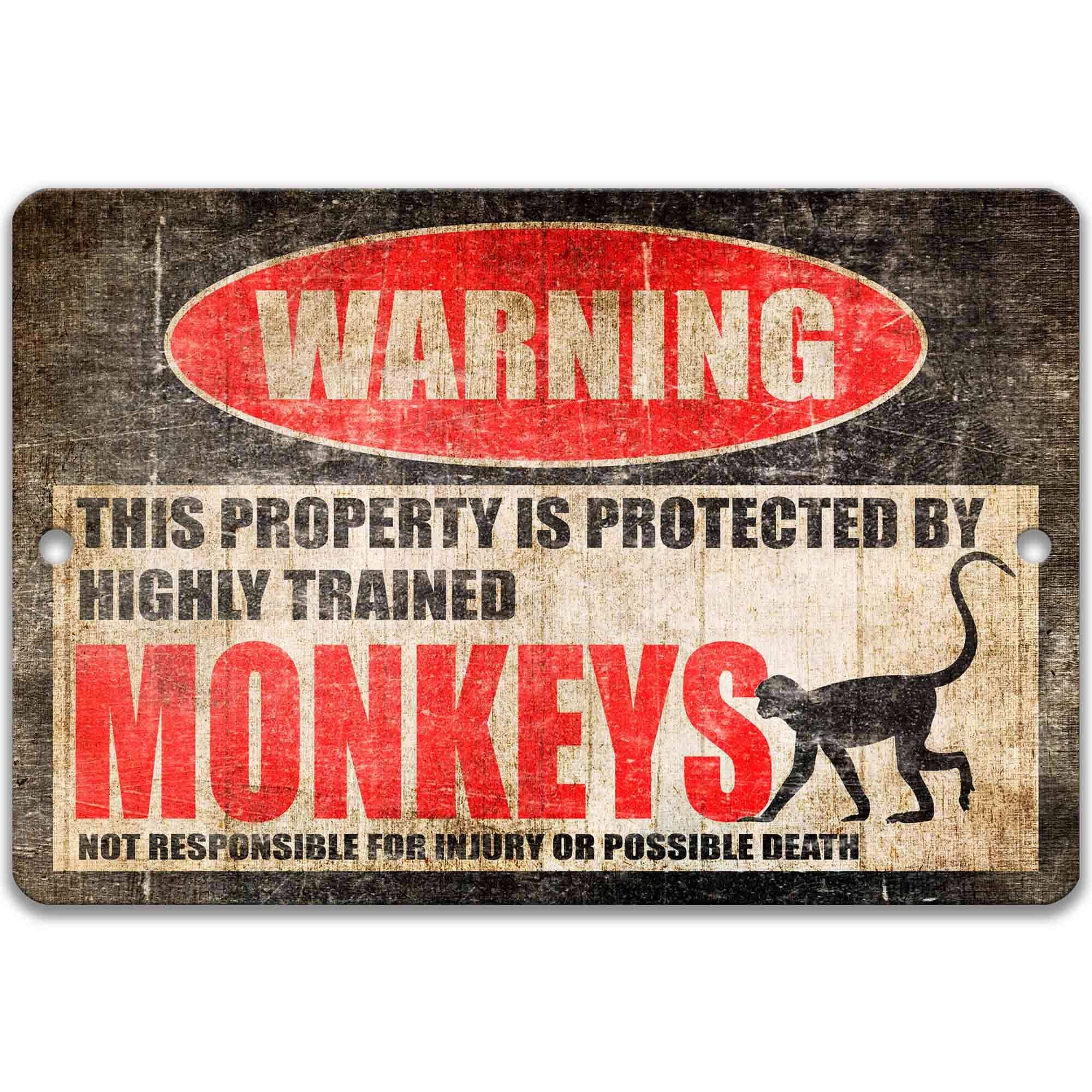 Monkeys Metal Sign - Home Welcome Warning and Decor with Humorous Touch - Outdoor Yard