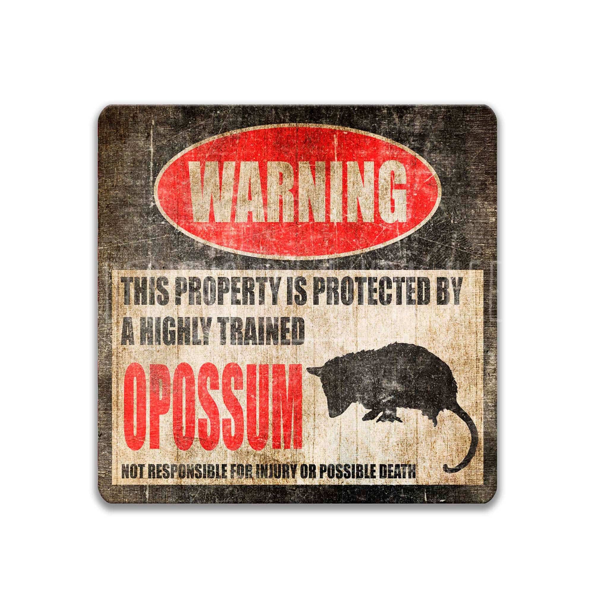 Opossum Warning Sign - Funny Metal Sign