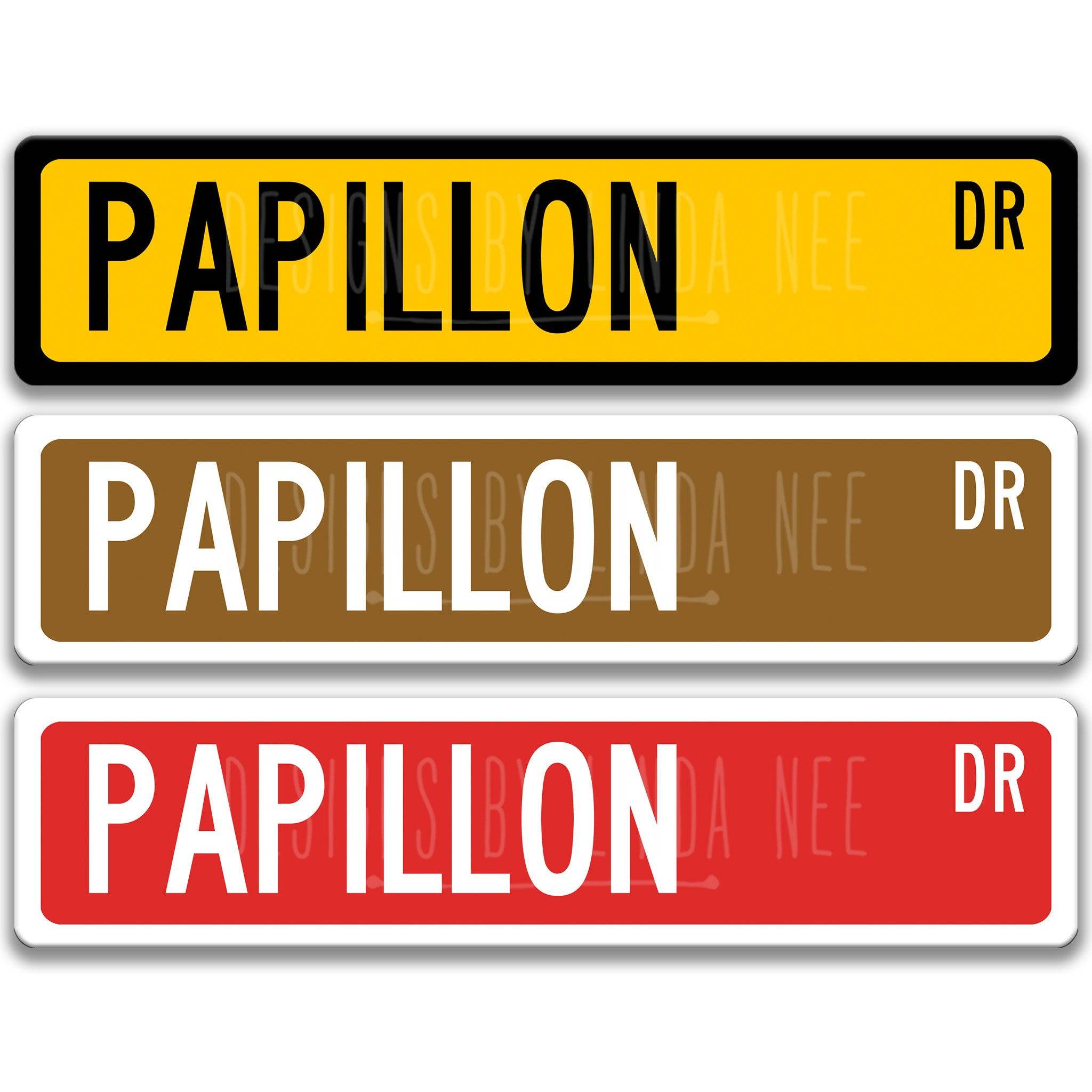 Papillon Dog Metal Street Sign