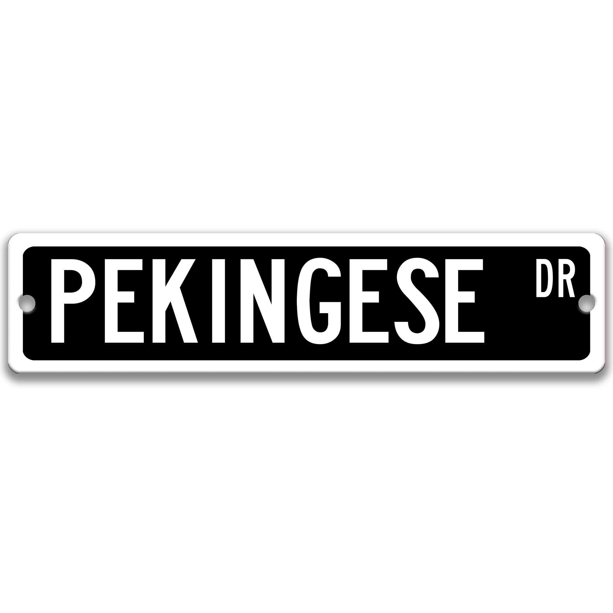 Pekingese Dog Metal Street Sign