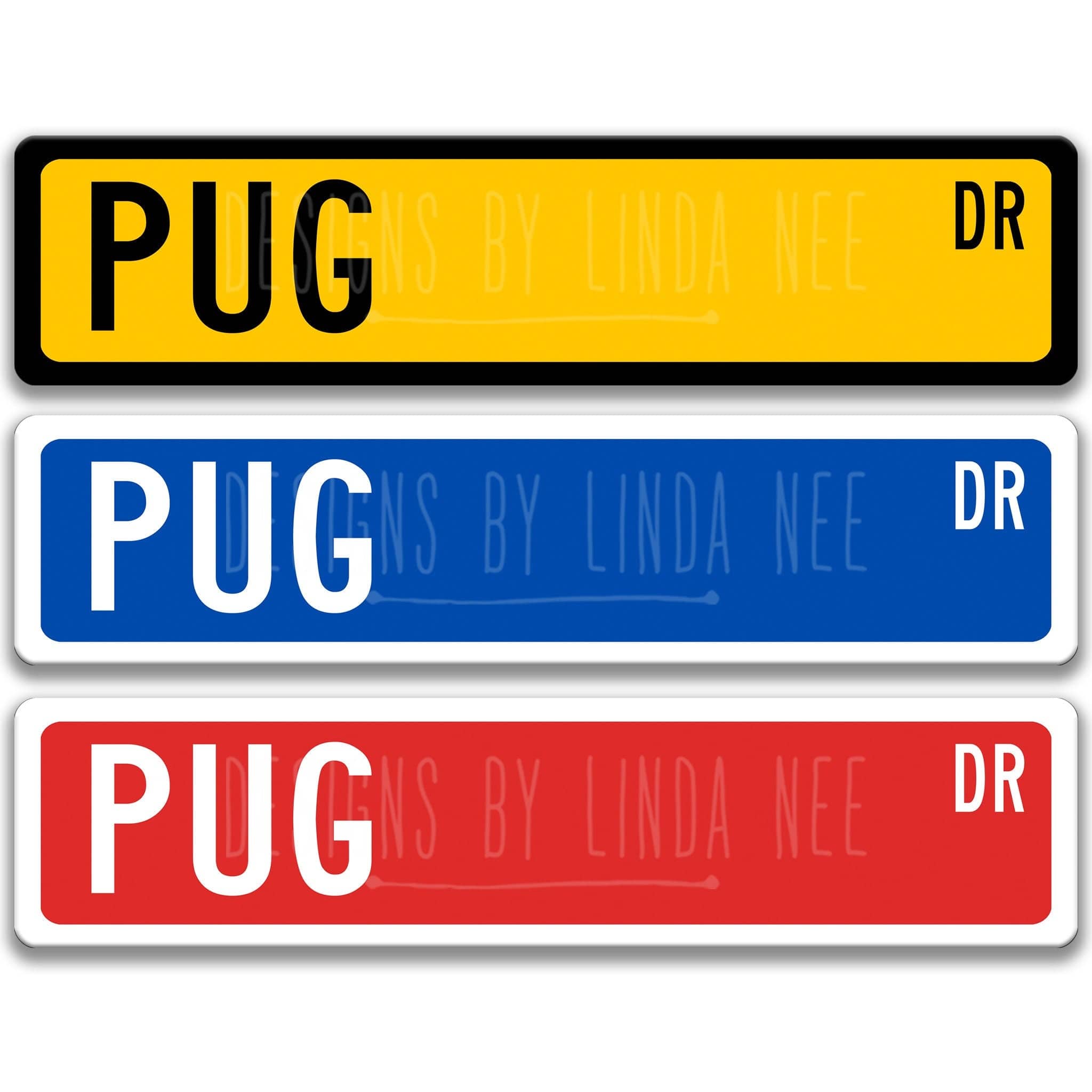 Pug Dog Metal Street Sign