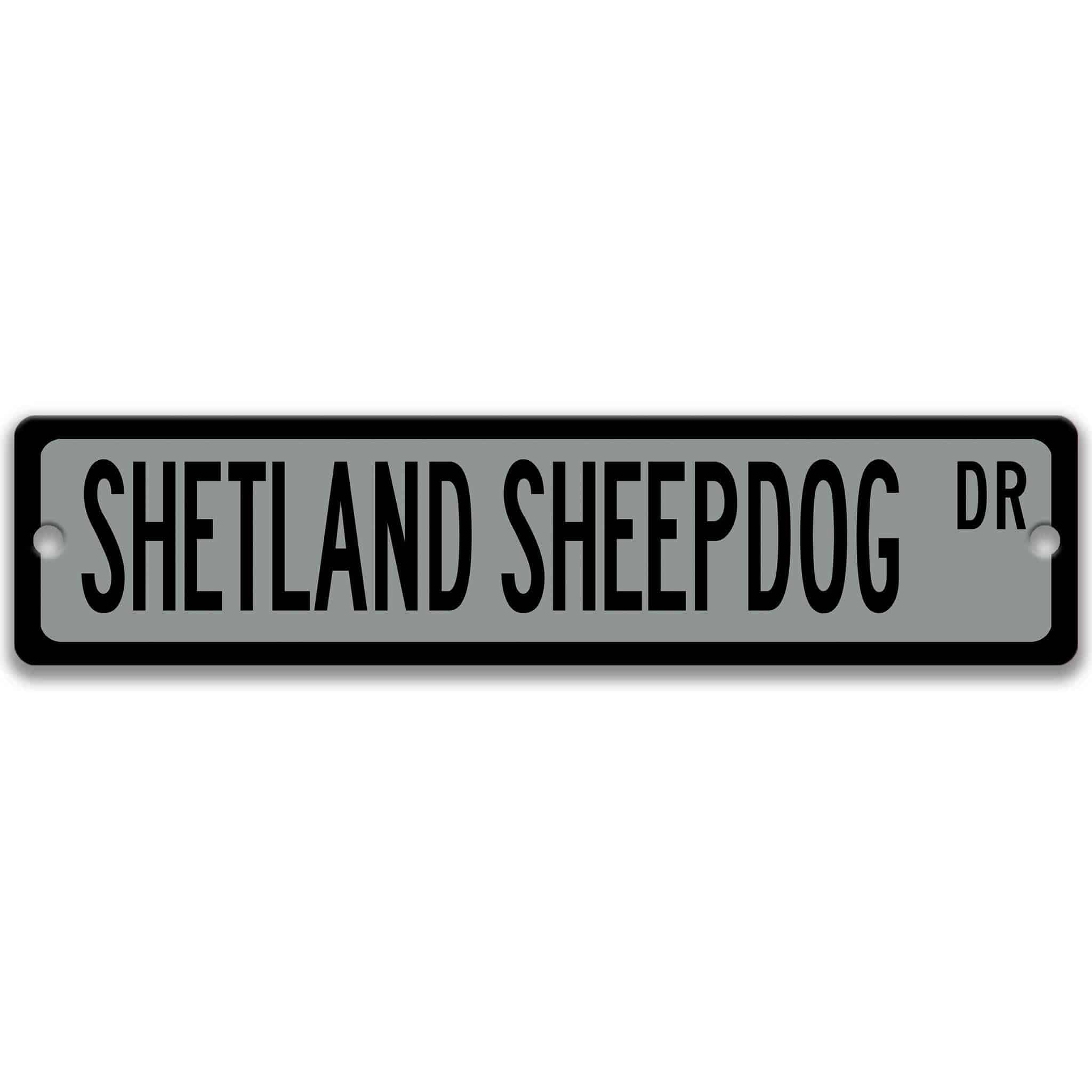 Shetland Sheepdog Metal Street Sign