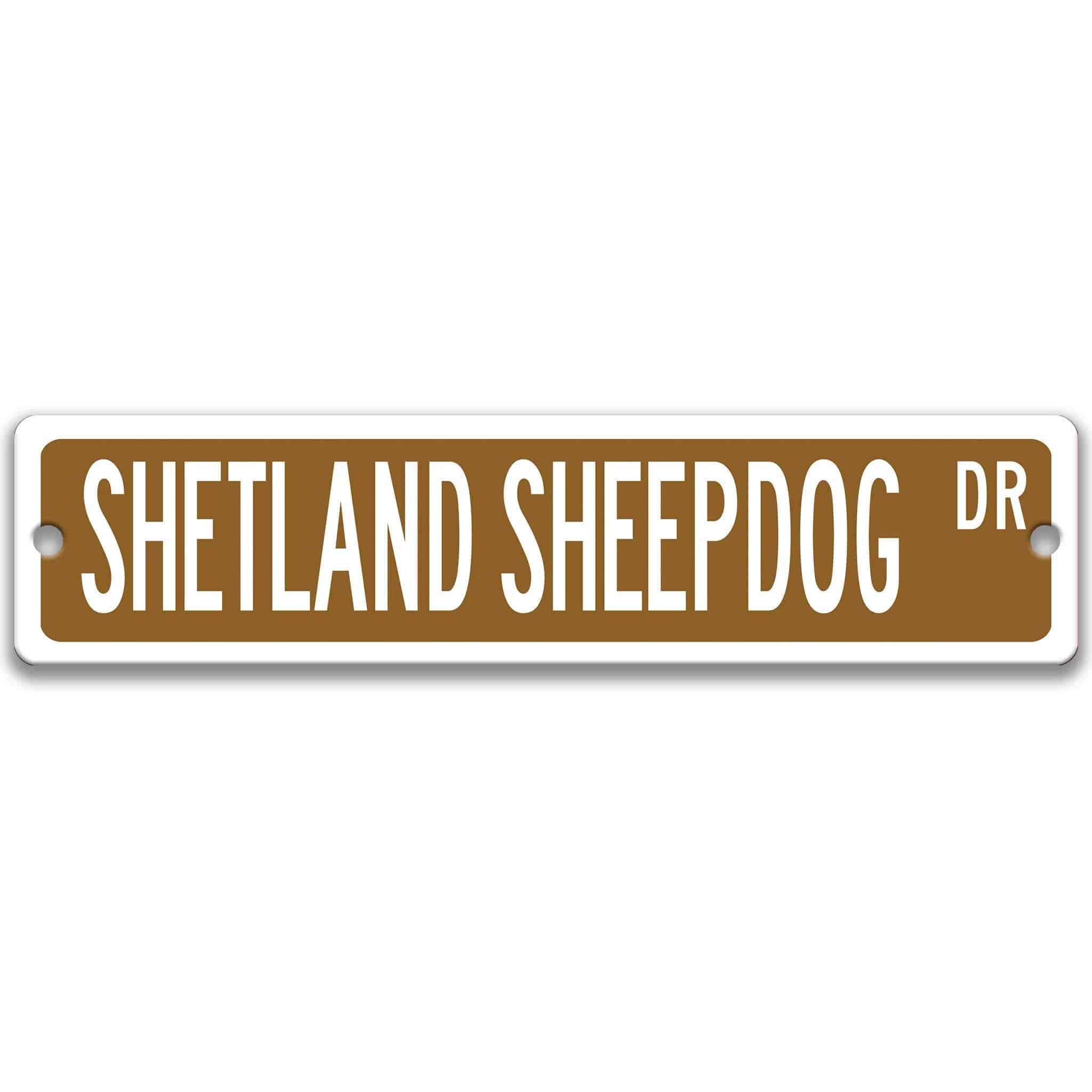 Shetland Sheepdog Metal Street Sign