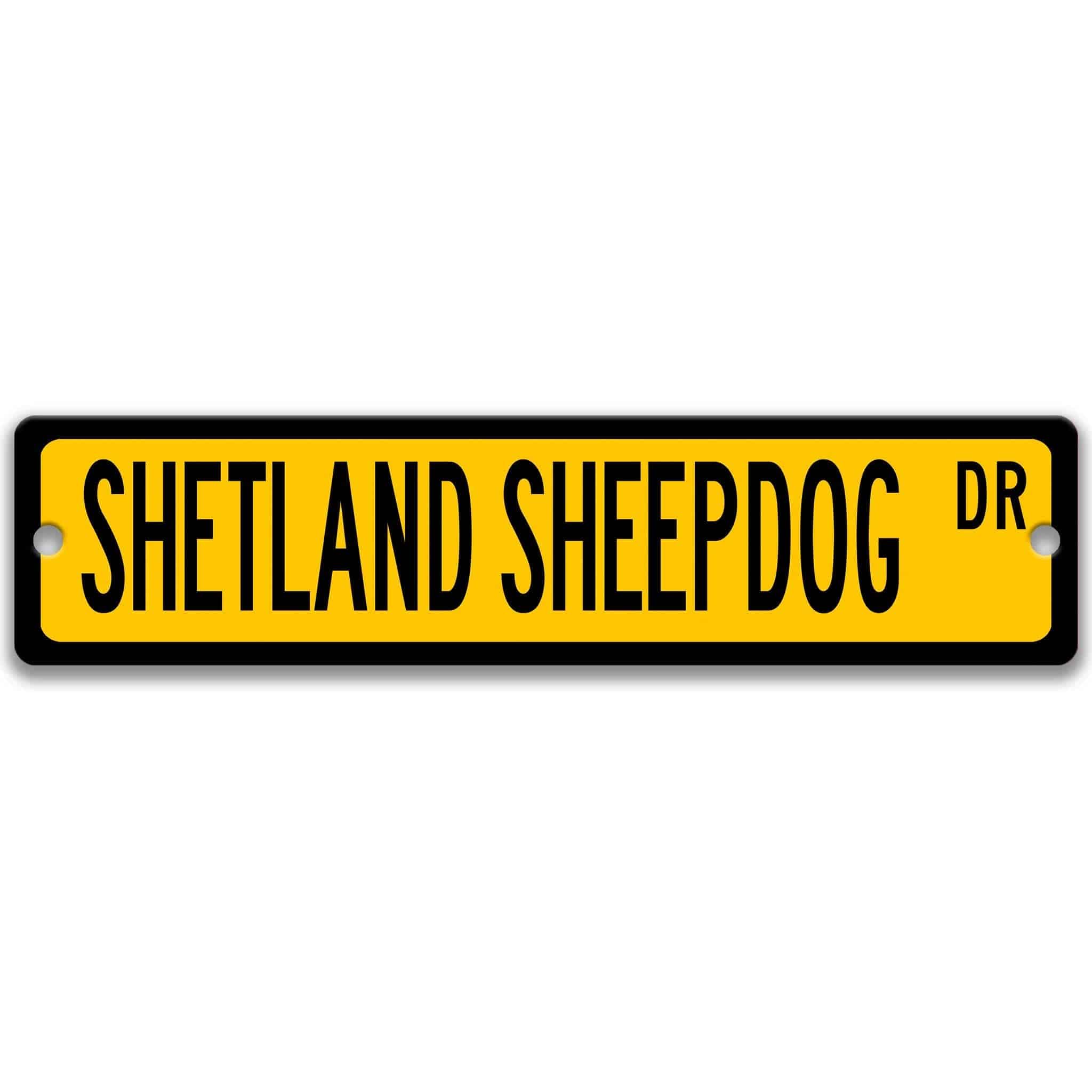 Shetland Sheepdog Metal Street Sign