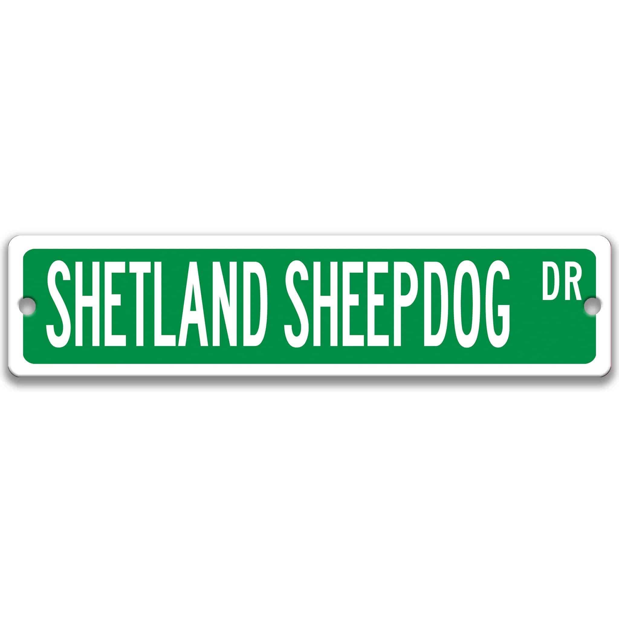 Shetland Sheepdog Metal Street Sign