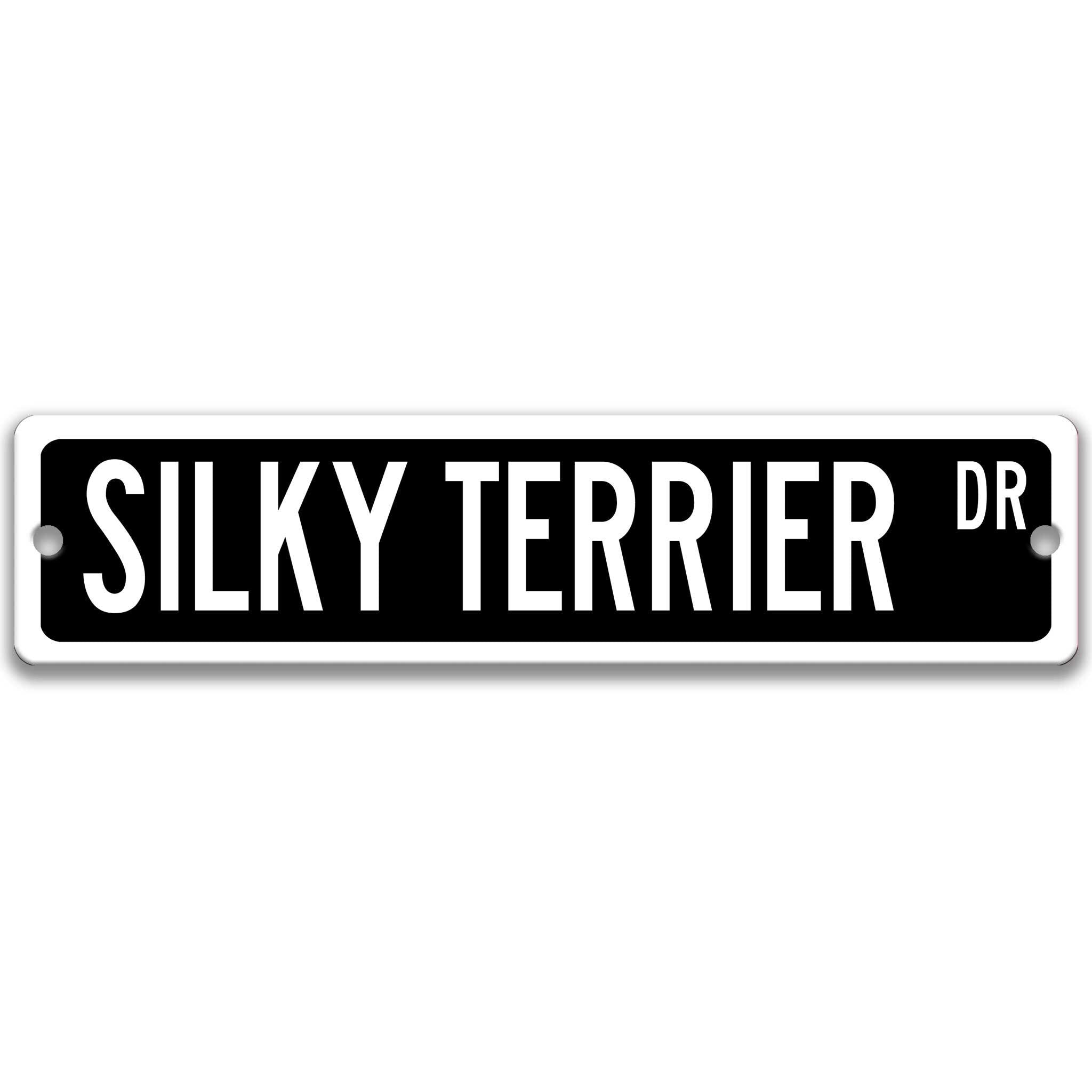 Silky Terrier Dog Metal Street Sign