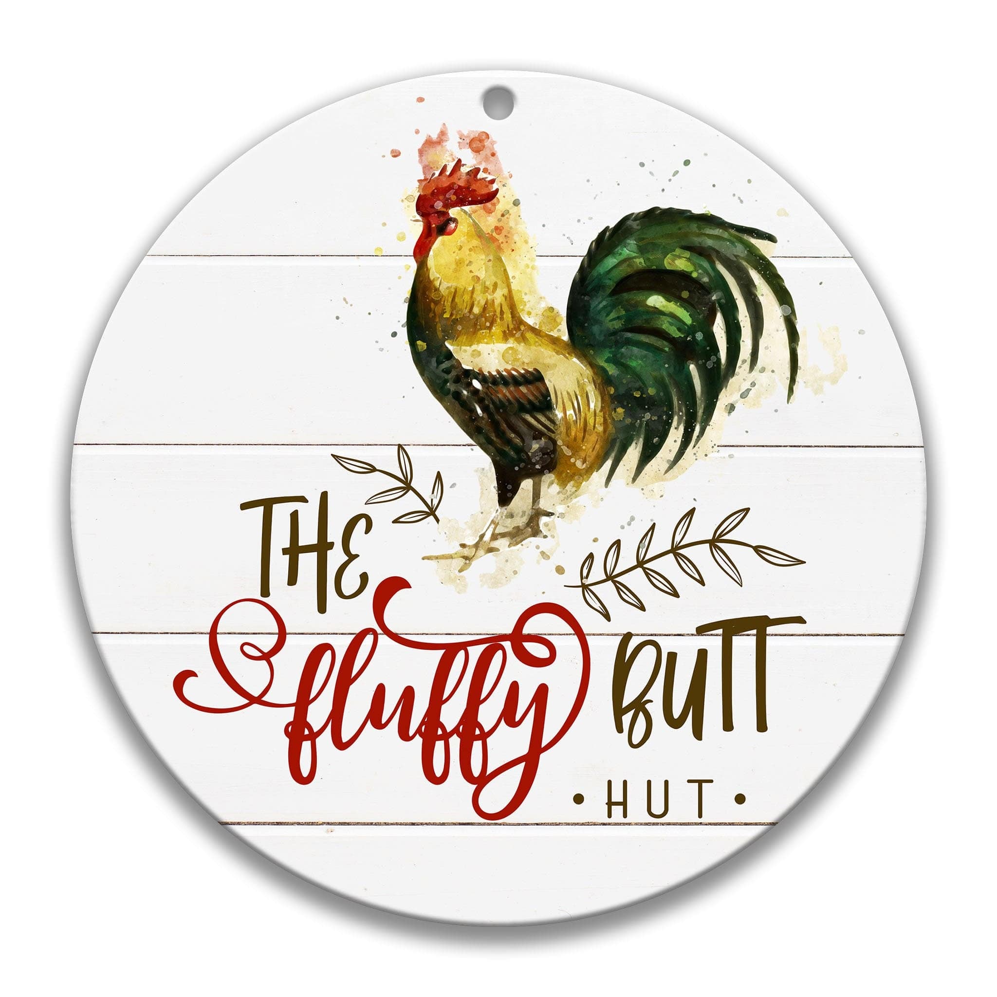 The Fluffy Butt Hut Round Metal Sign