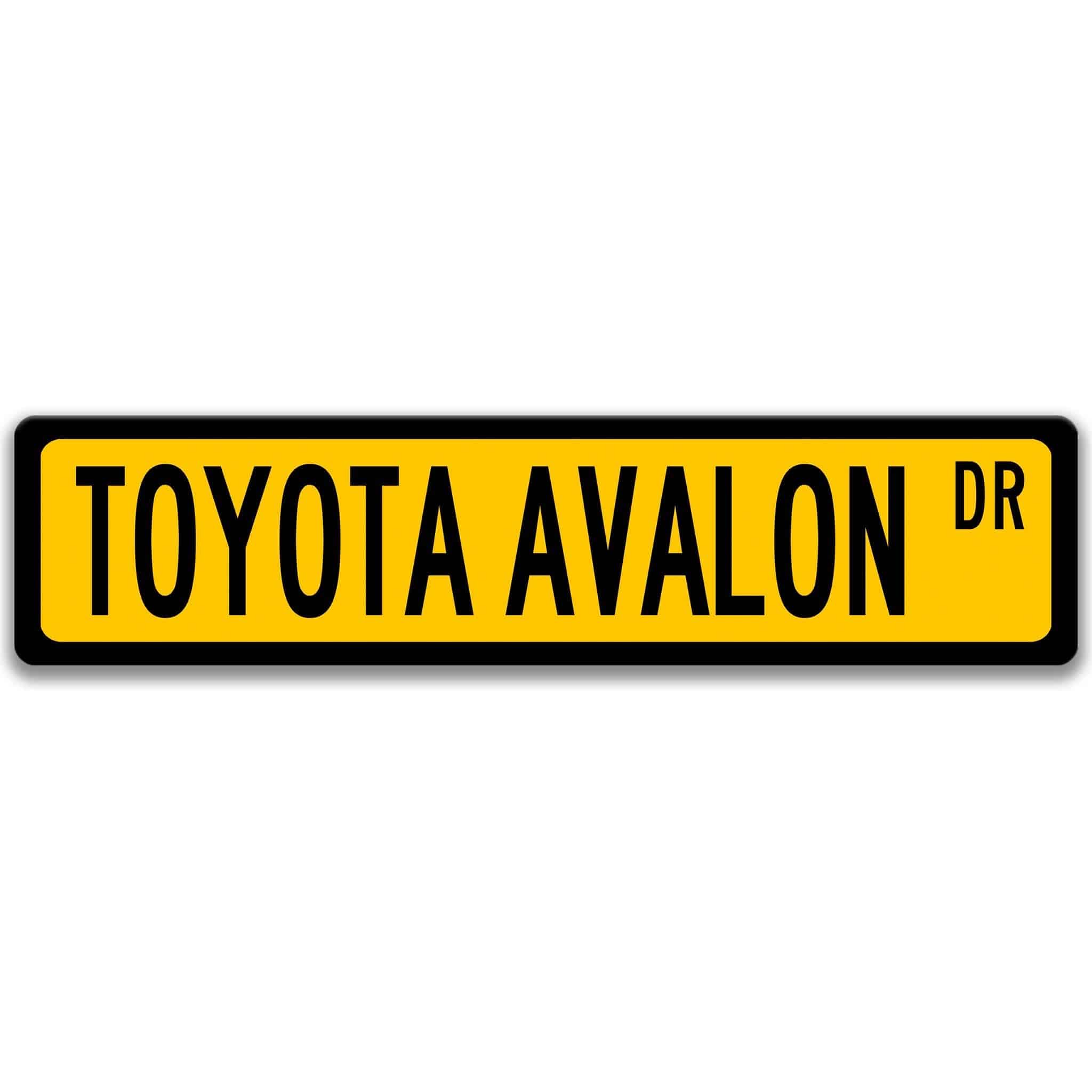 Toyota Avalon Street Sign