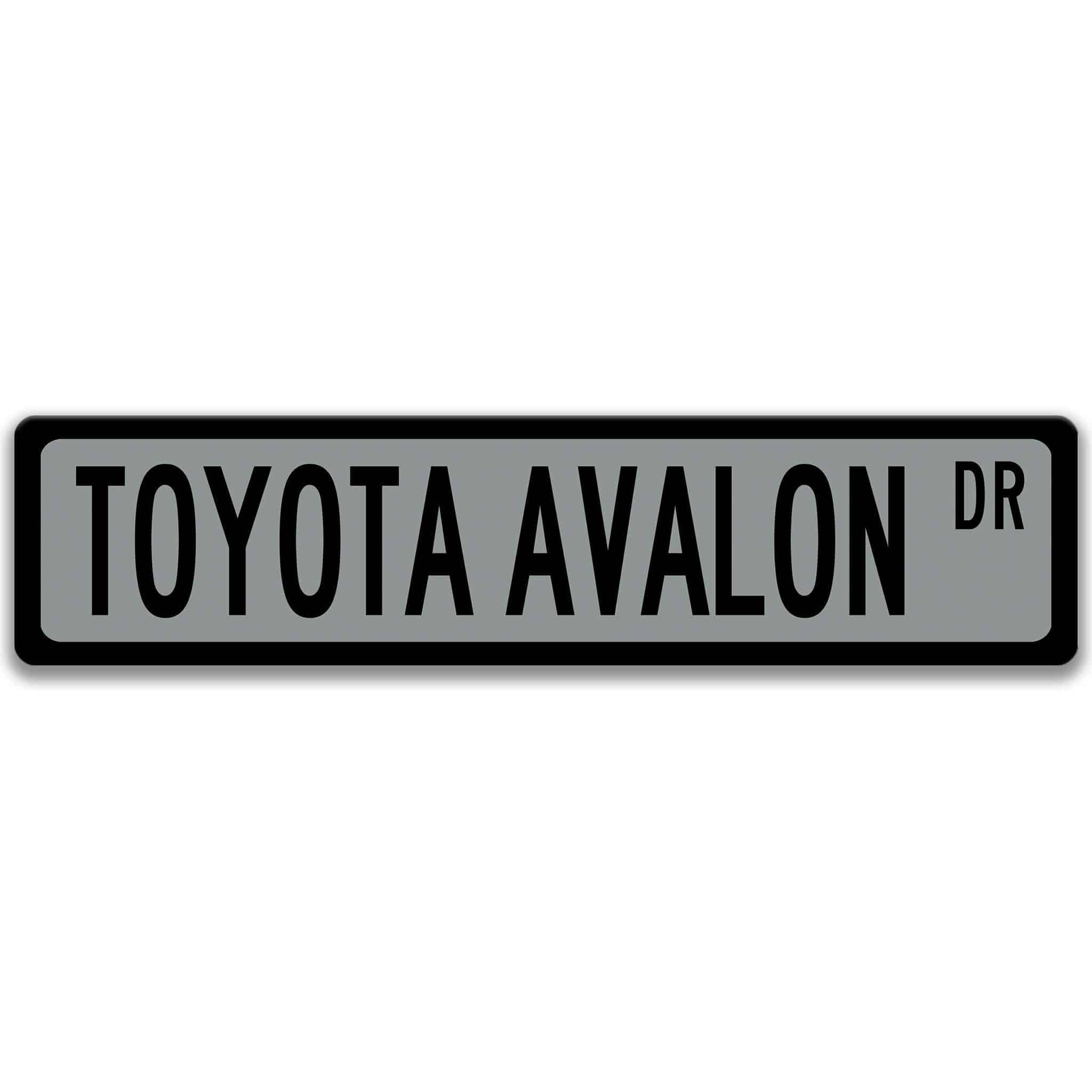 Toyota Avalon Street Sign