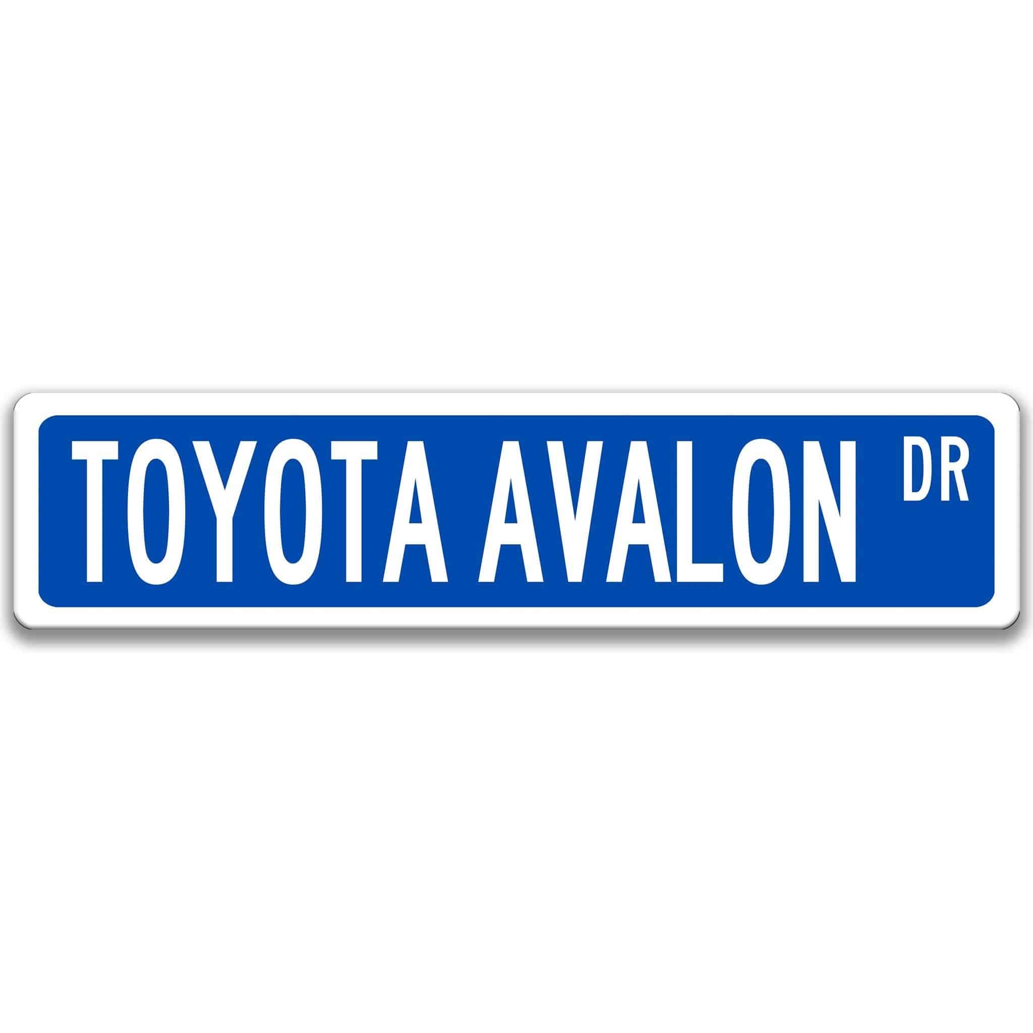 Toyota Avalon Street Sign