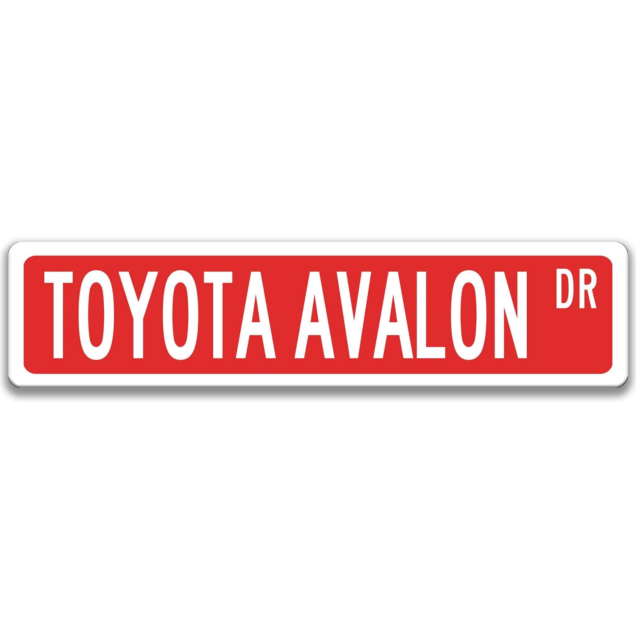 Toyota Avalon Street Sign