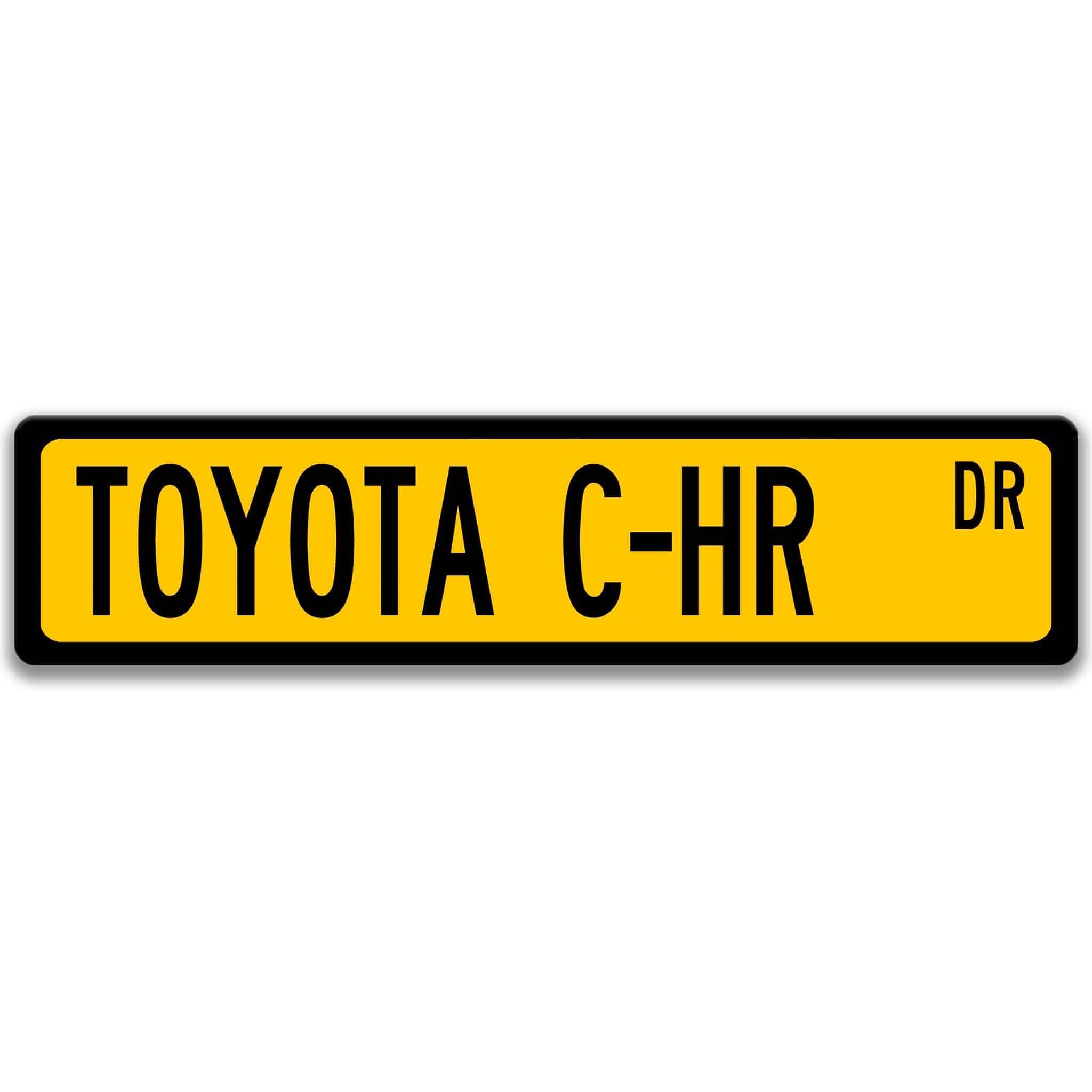 Toyota C - HR Street Sign