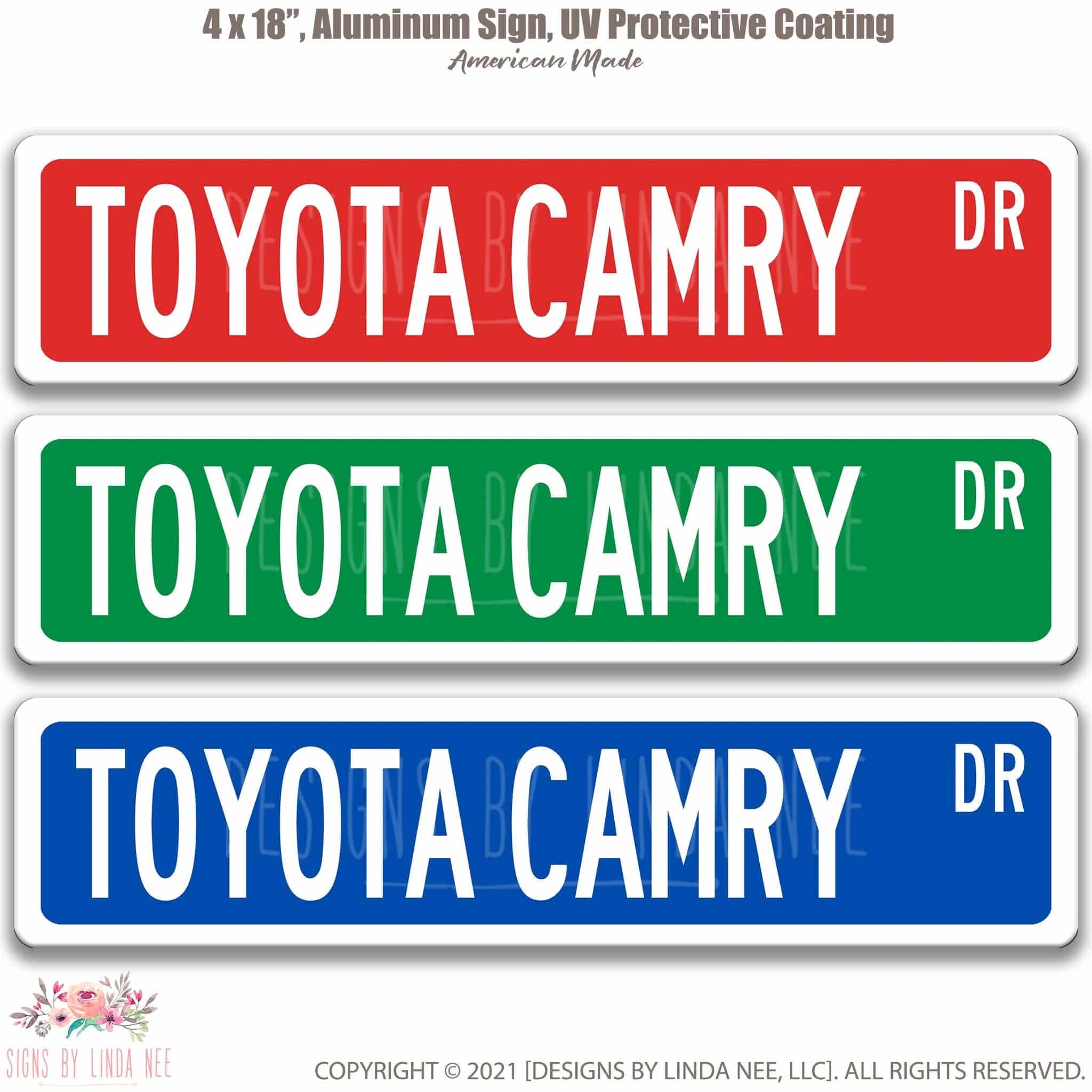 Toyota Camry Street Sign