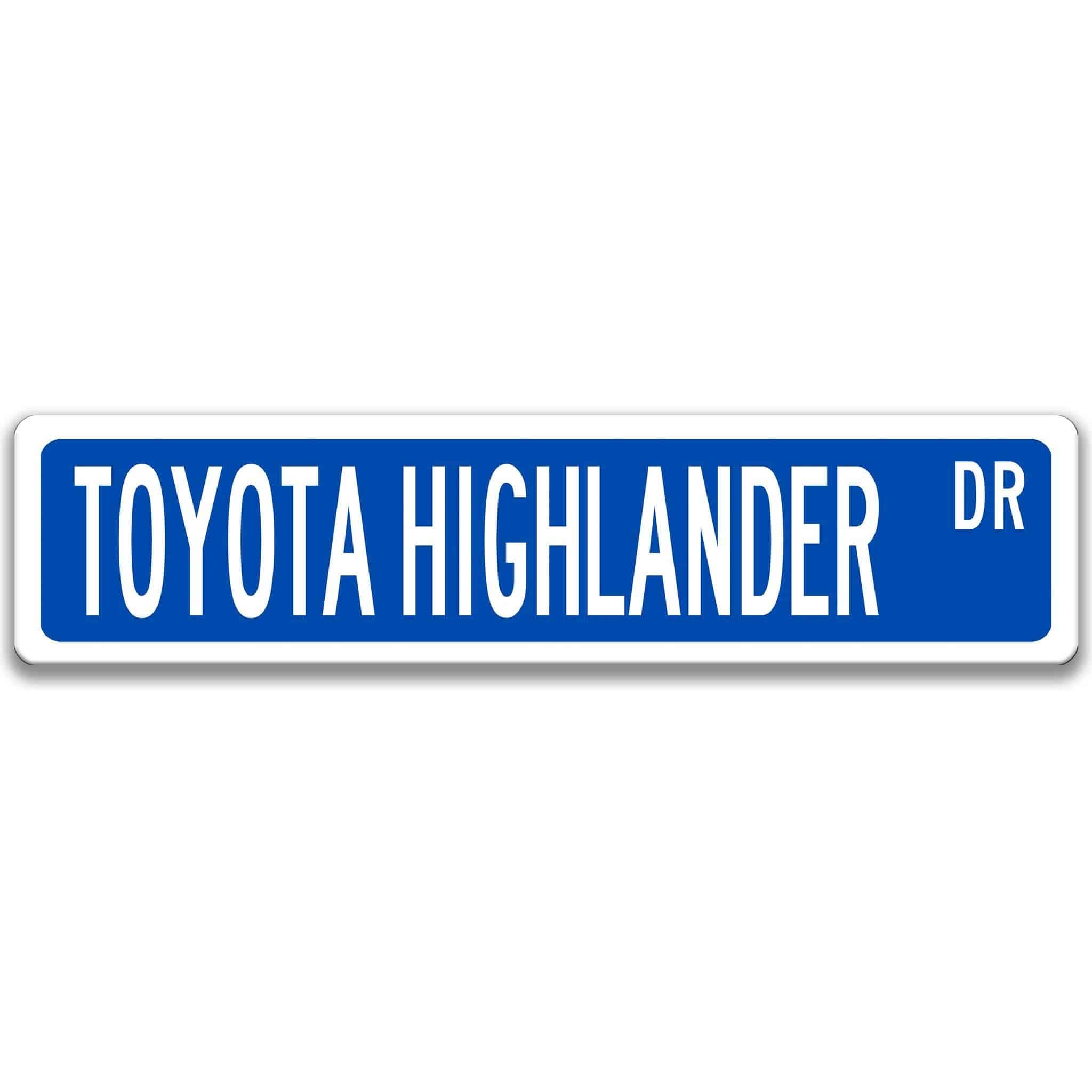 Toyota Highlander Street Sign