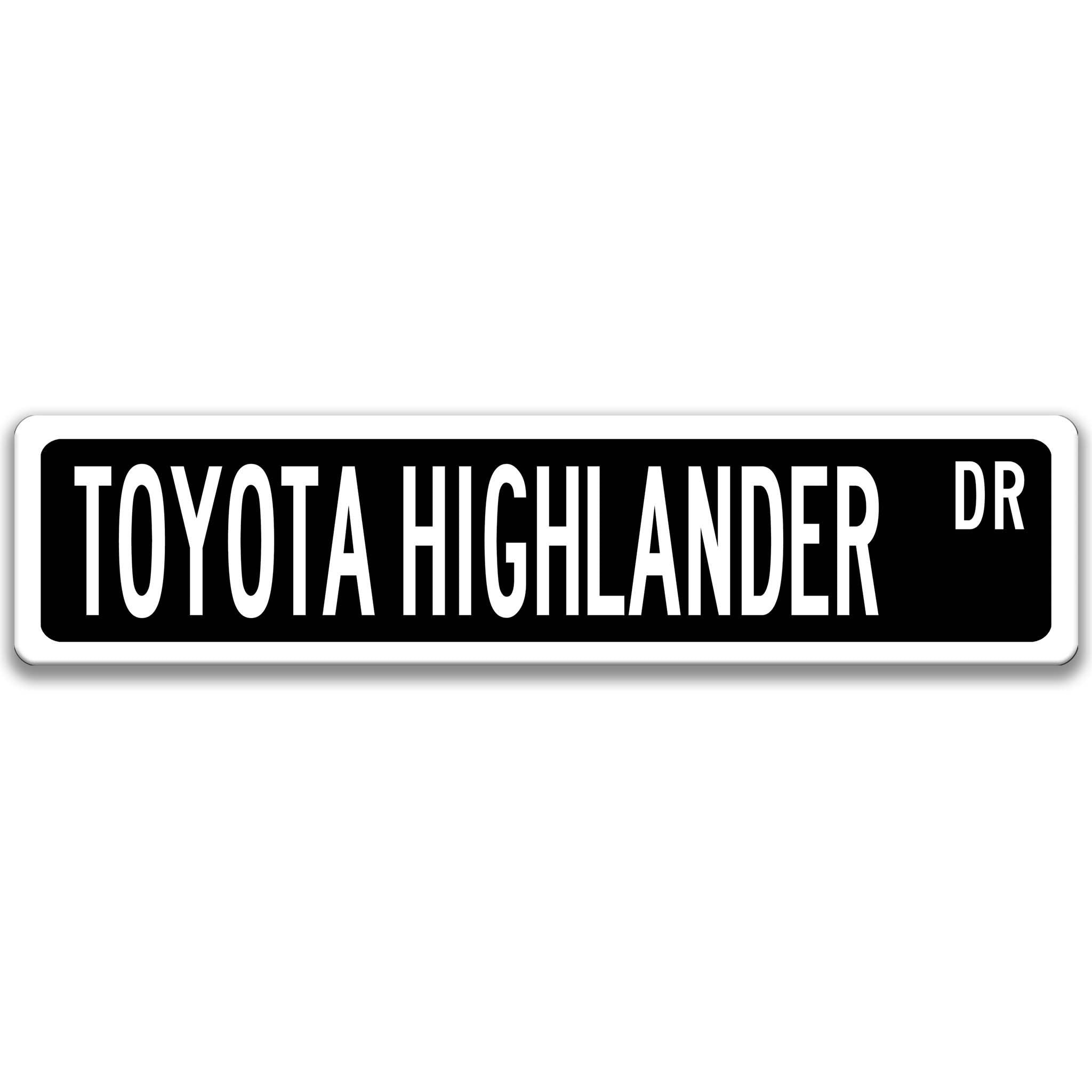 Toyota Highlander Street Sign