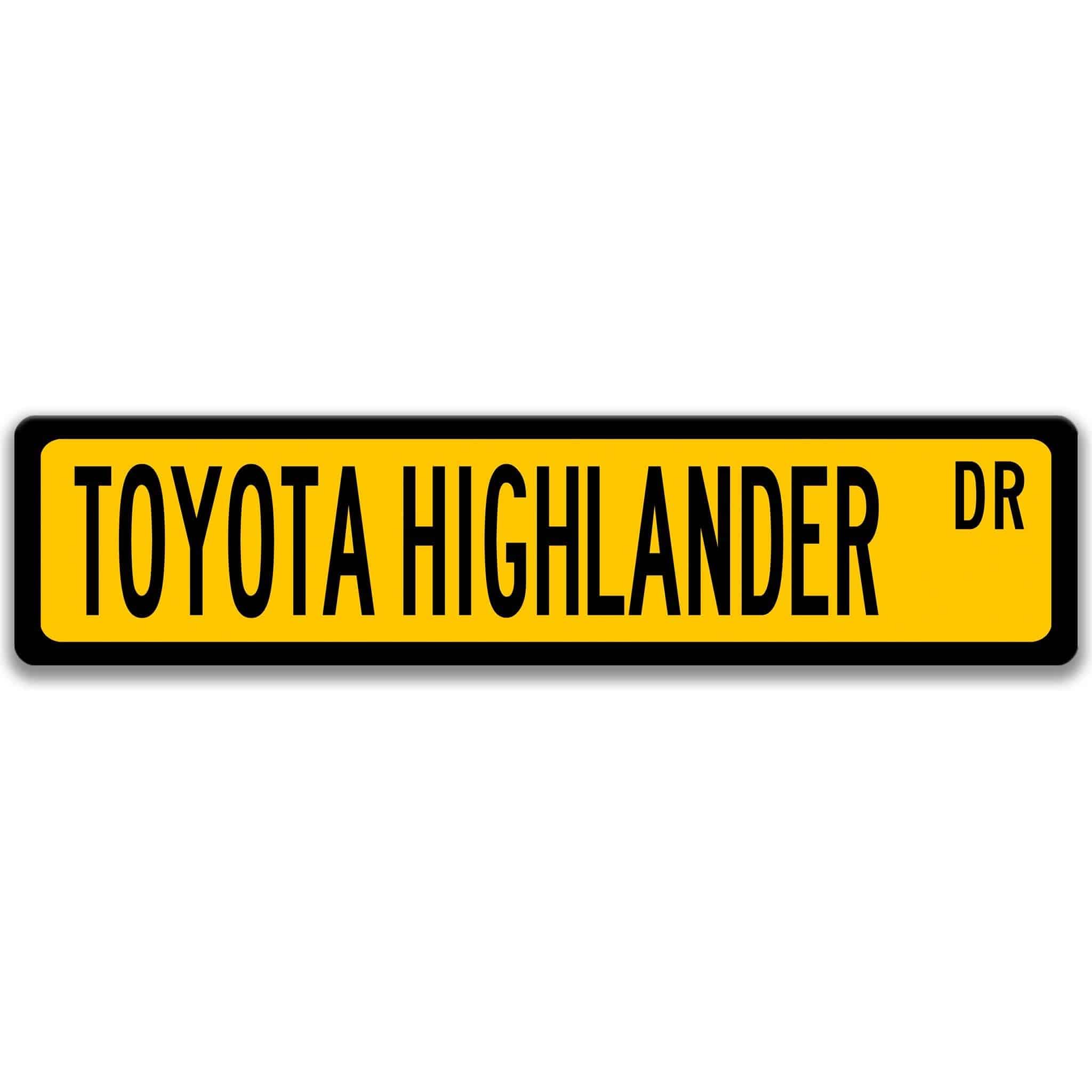 Toyota Highlander Street Sign