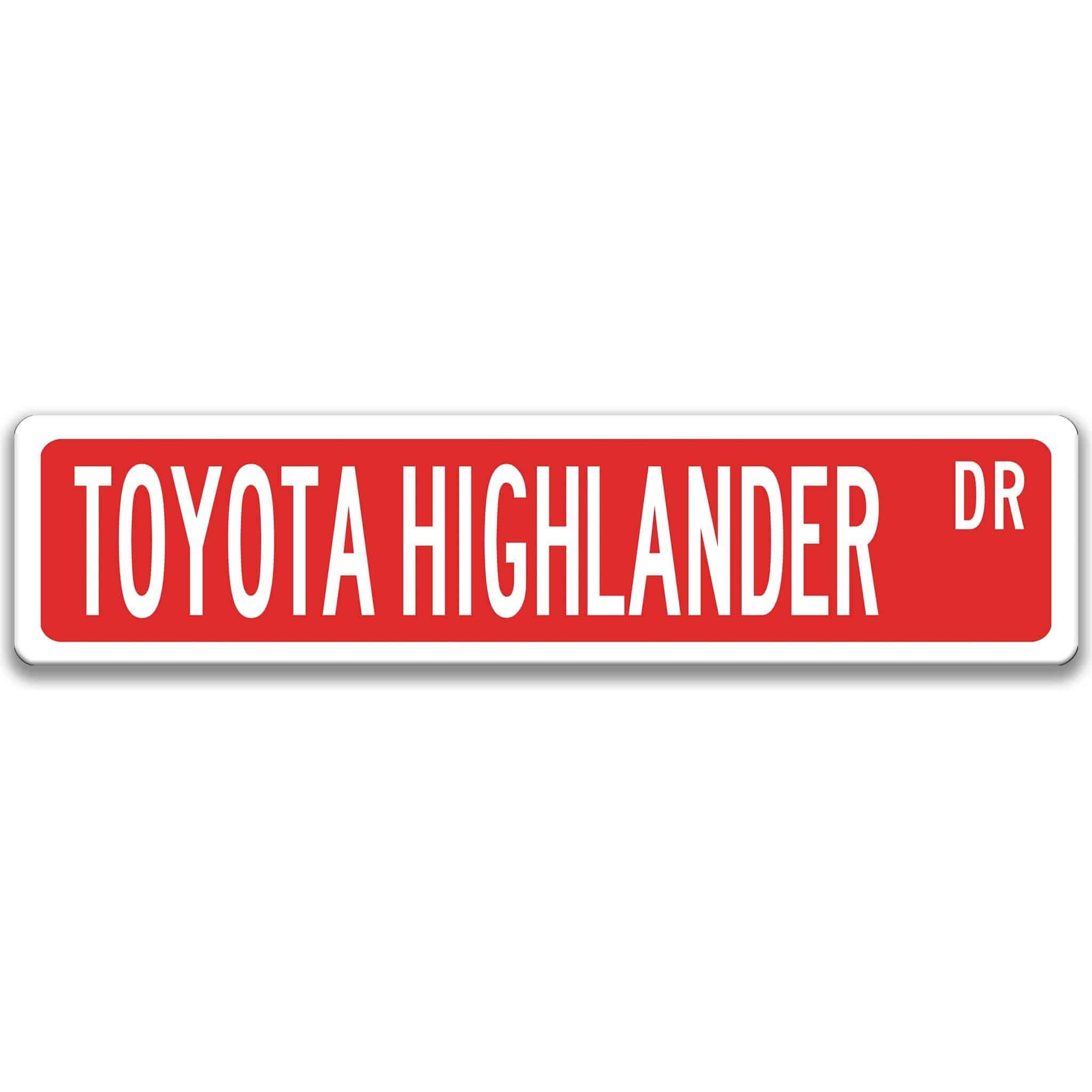 Toyota Highlander Street Sign