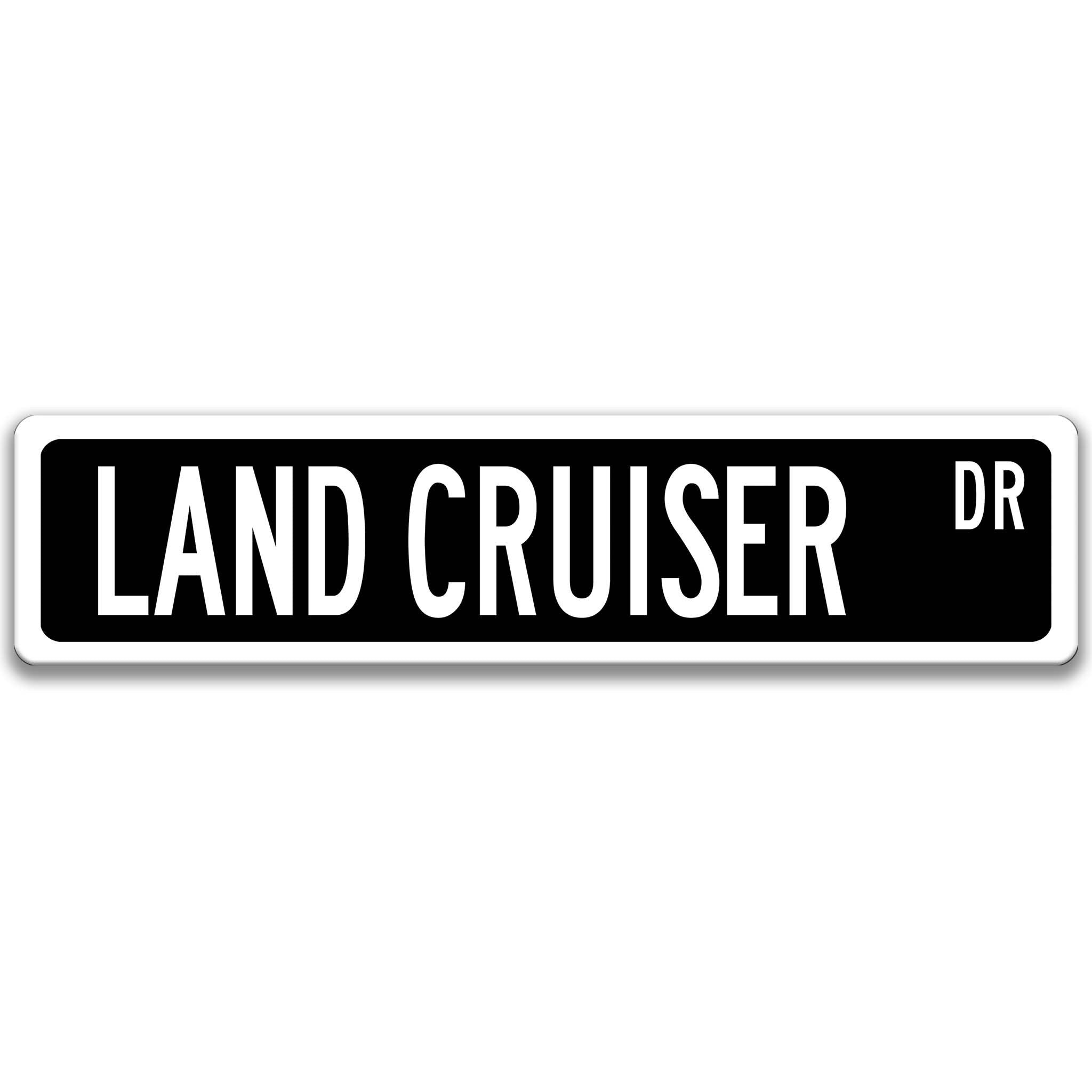 Toyota Land Cruiser Street Sign