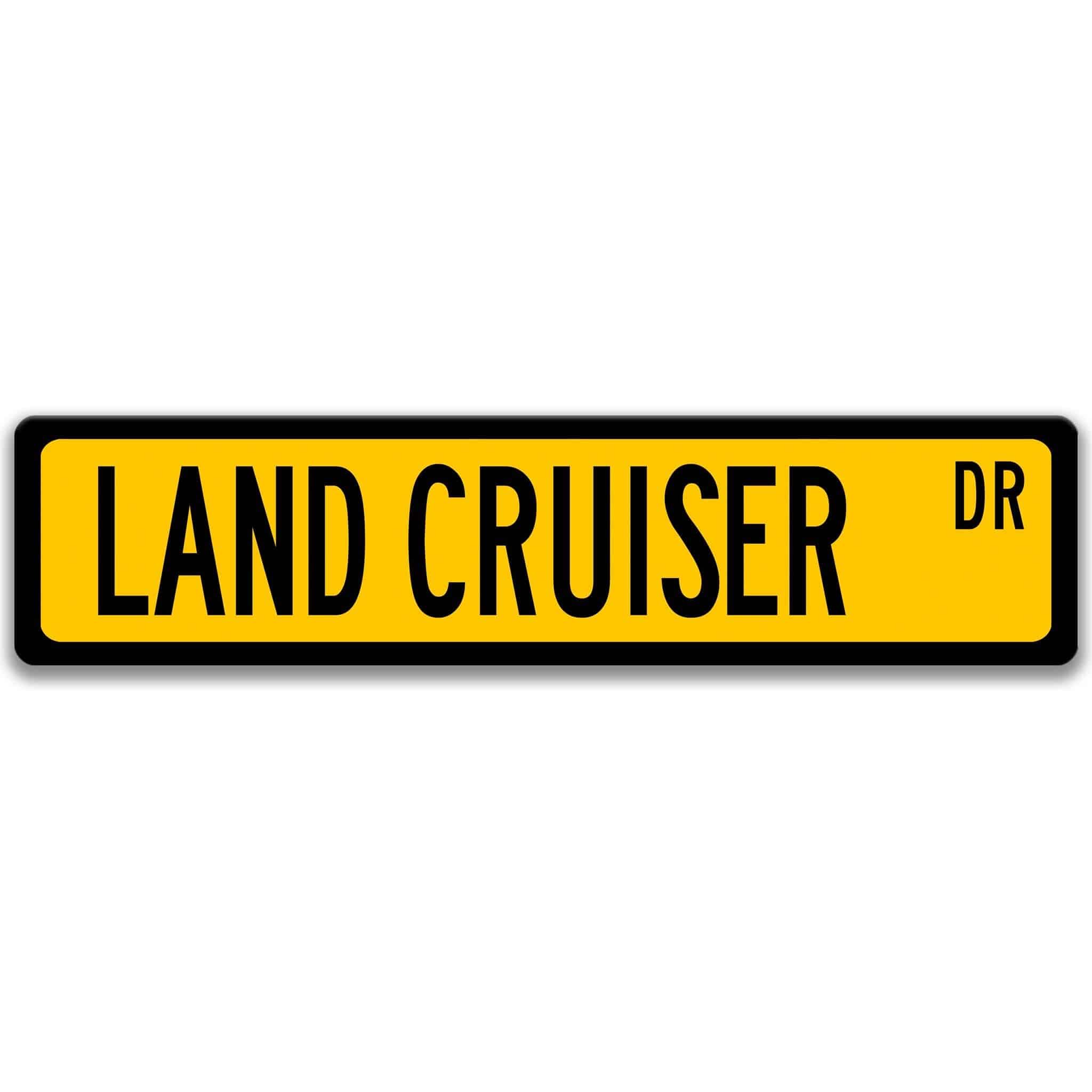 Toyota Land Cruiser Street Sign