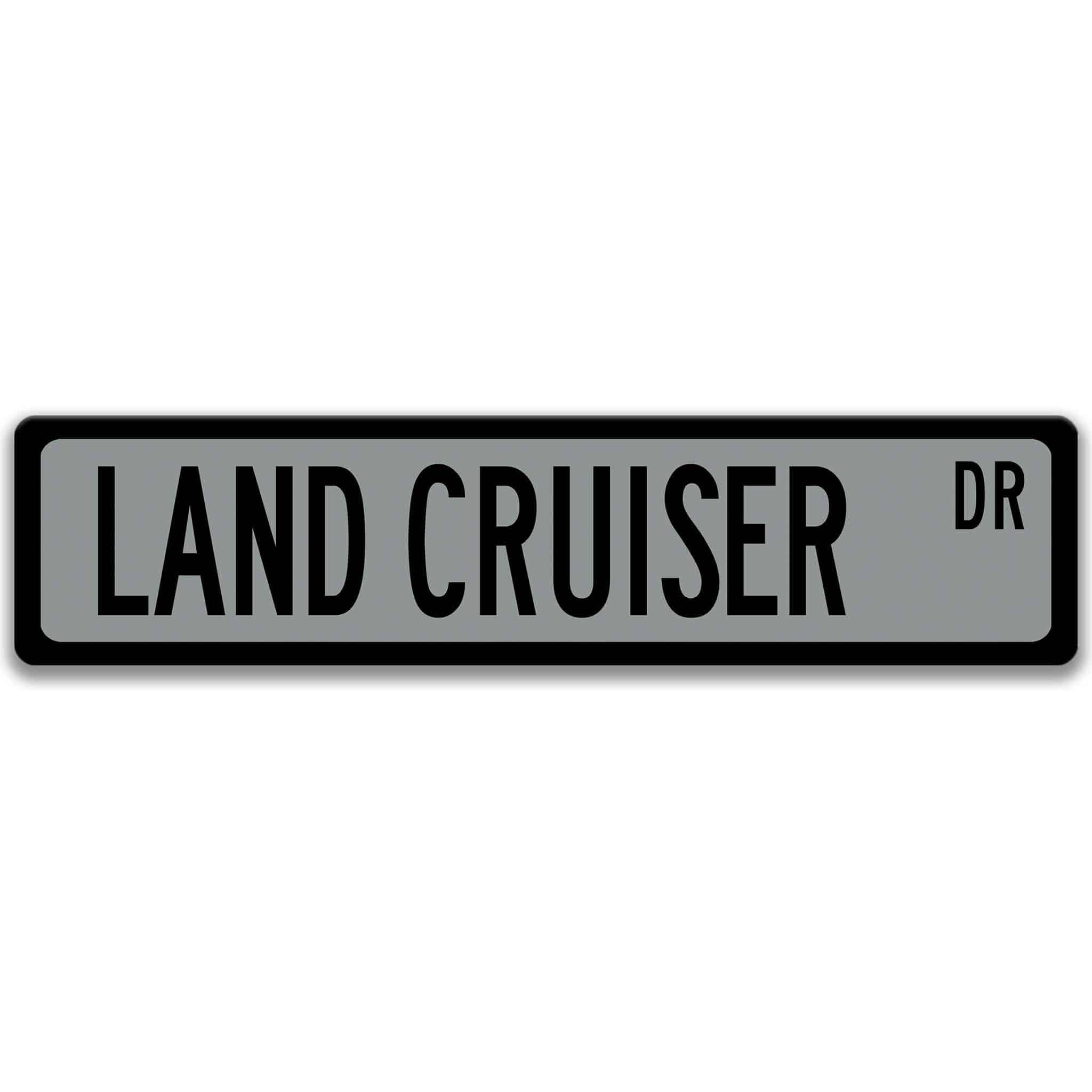 Toyota Land Cruiser Street Sign