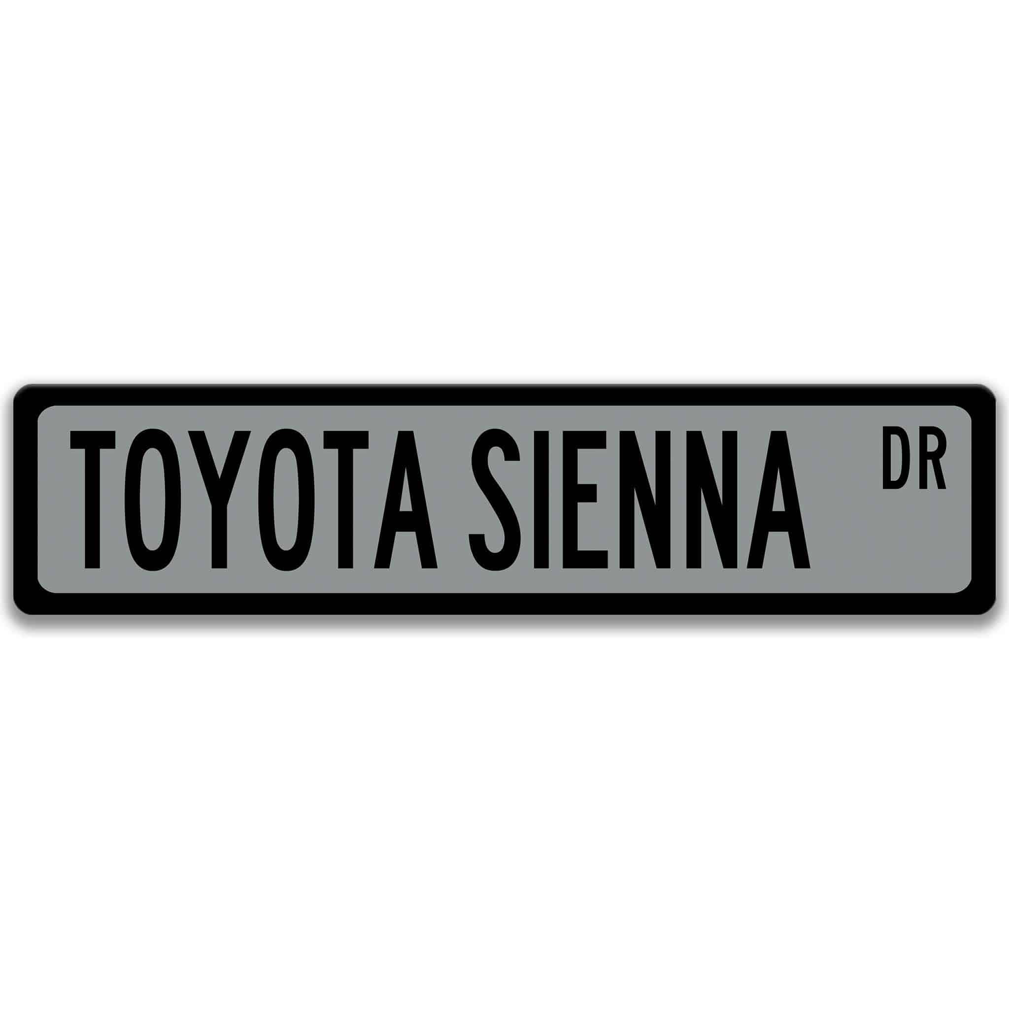 Toyota Sienna Street Sign