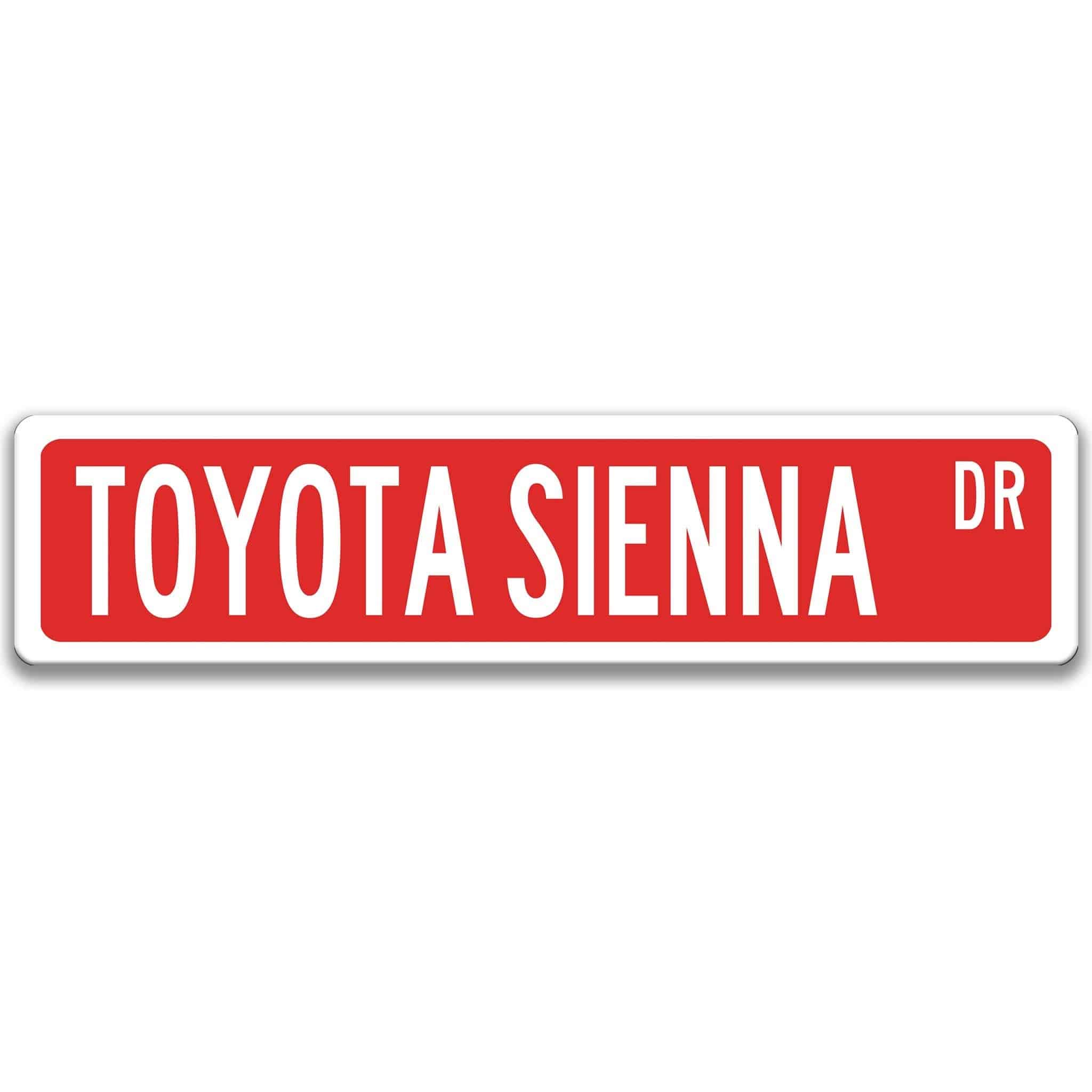 Toyota Sienna Street Sign