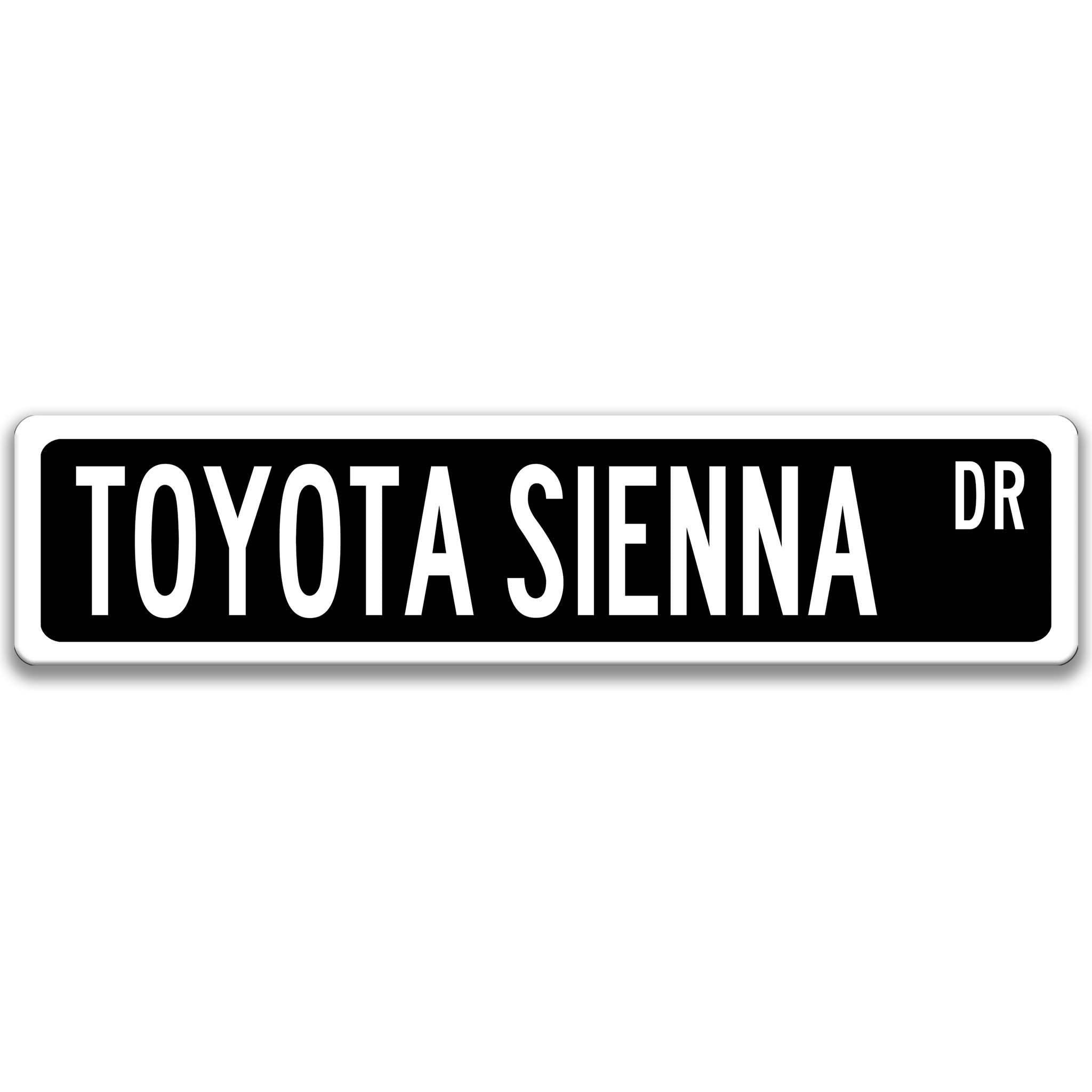 Toyota Sienna Street Sign